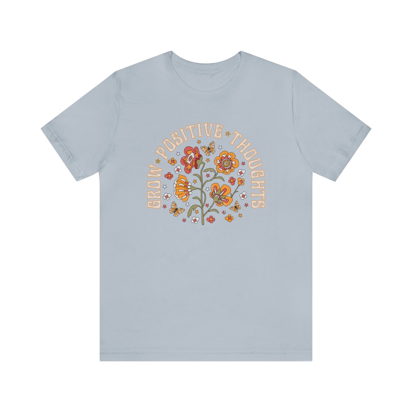 "Grow Positive Thoughts" Bella Canvas Short Sleeve Tee