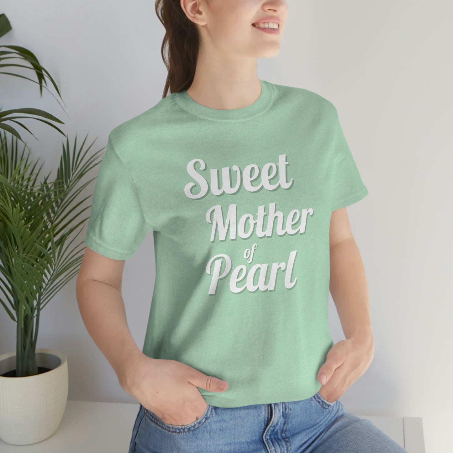 "Sweet Mother of Pearl" Unisex Ultra Cotton Tee