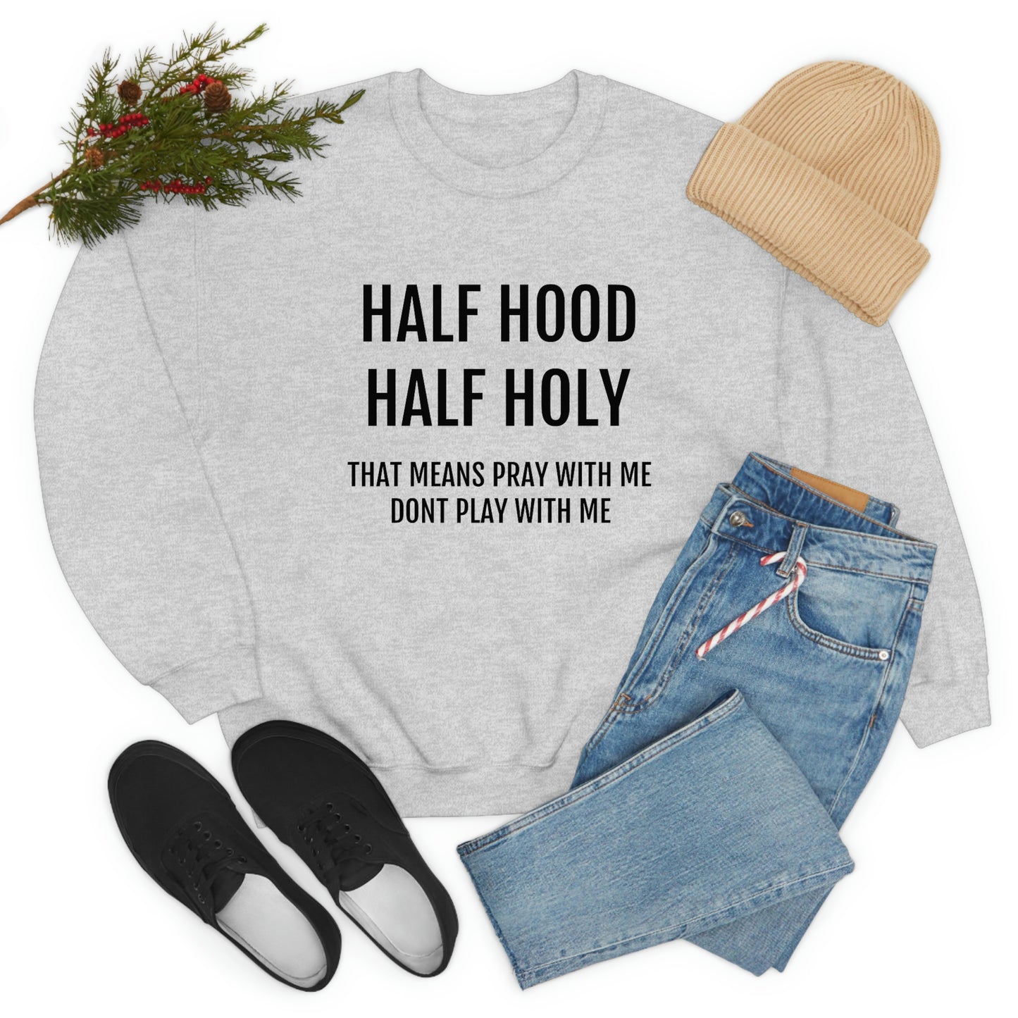 “Half Hood Half Holy” Unisex Heavy Blend™ Crewneck Sweatshirt