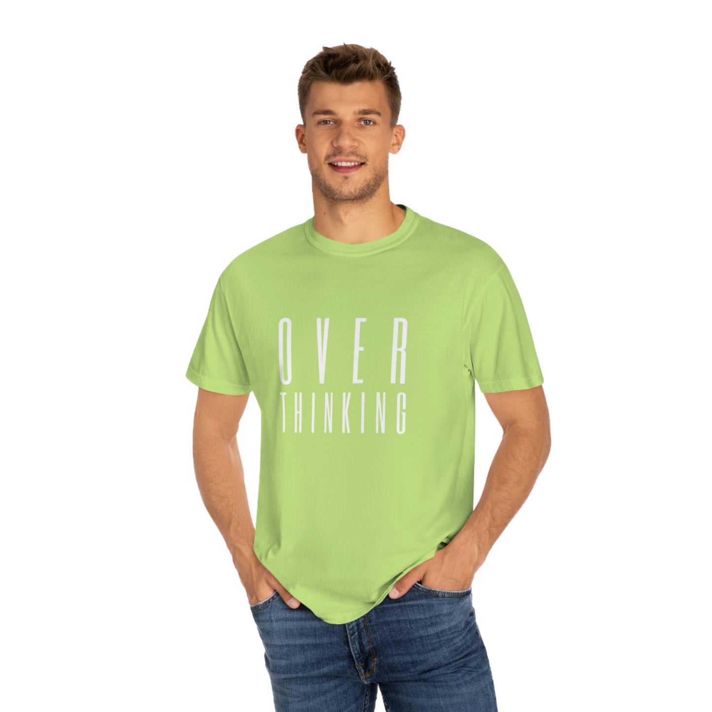 "Over Thinking" Comfort Colors T-shirt