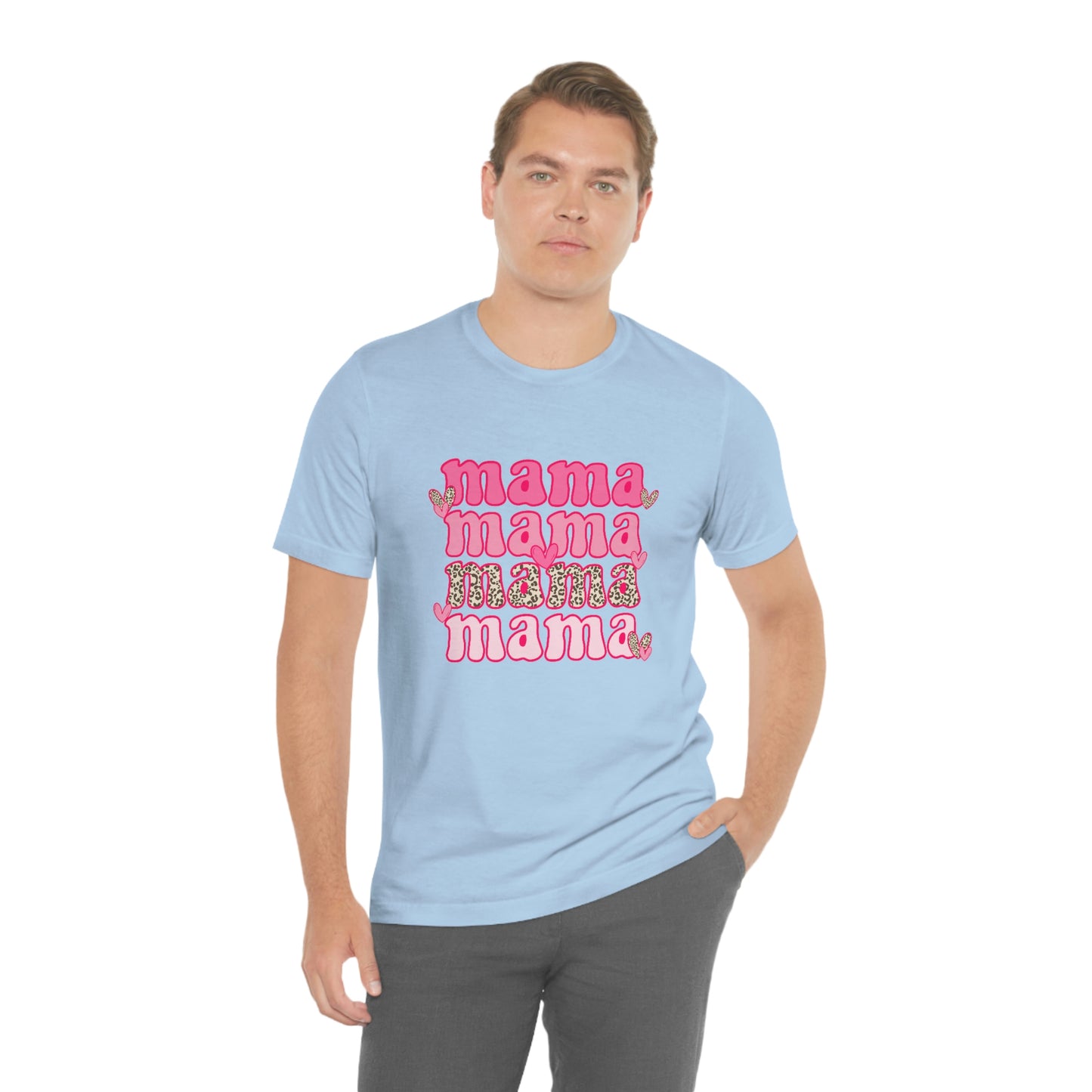 "Mama" Unisex Jersey Short Sleeve Tee