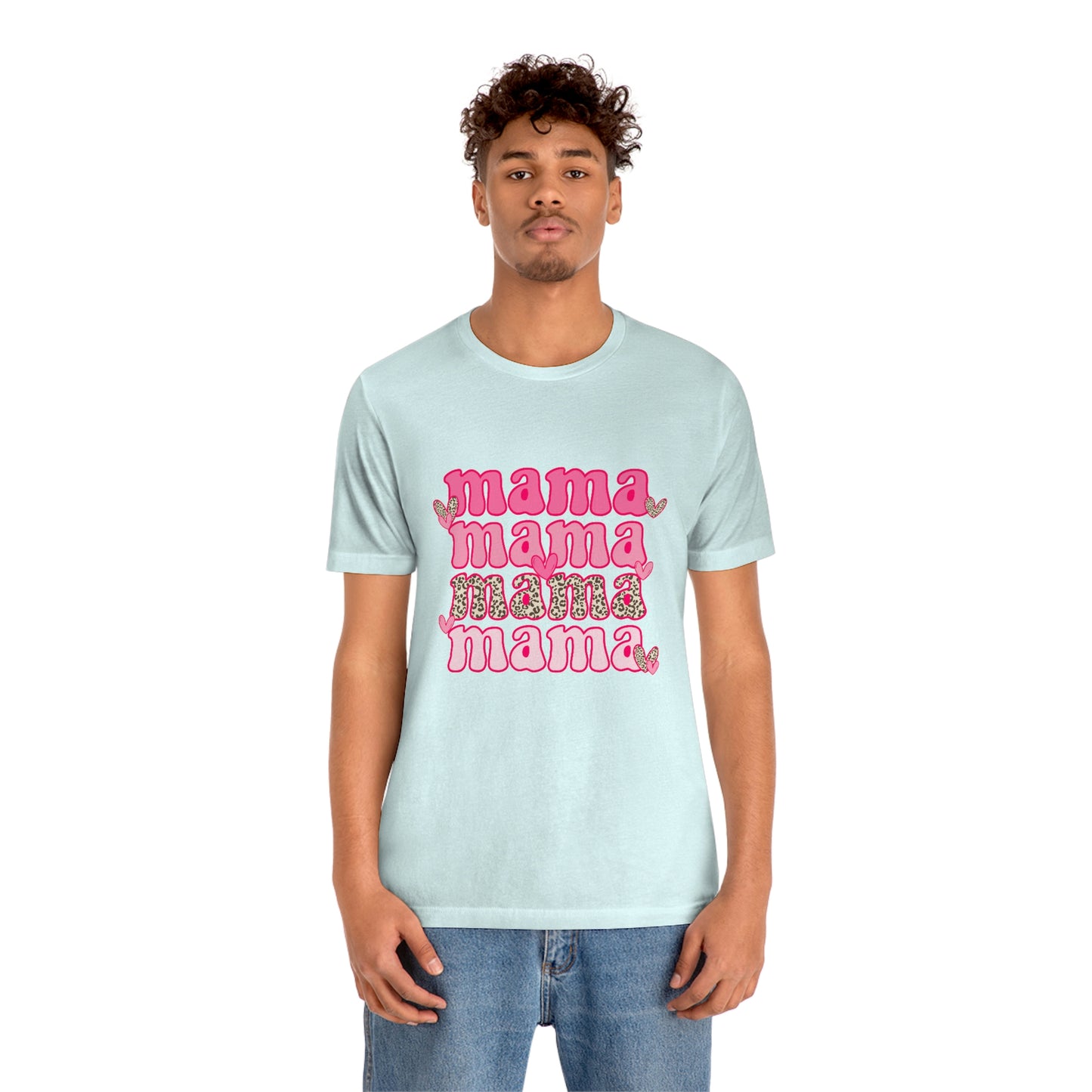 "Mama" Unisex Jersey Short Sleeve Tee