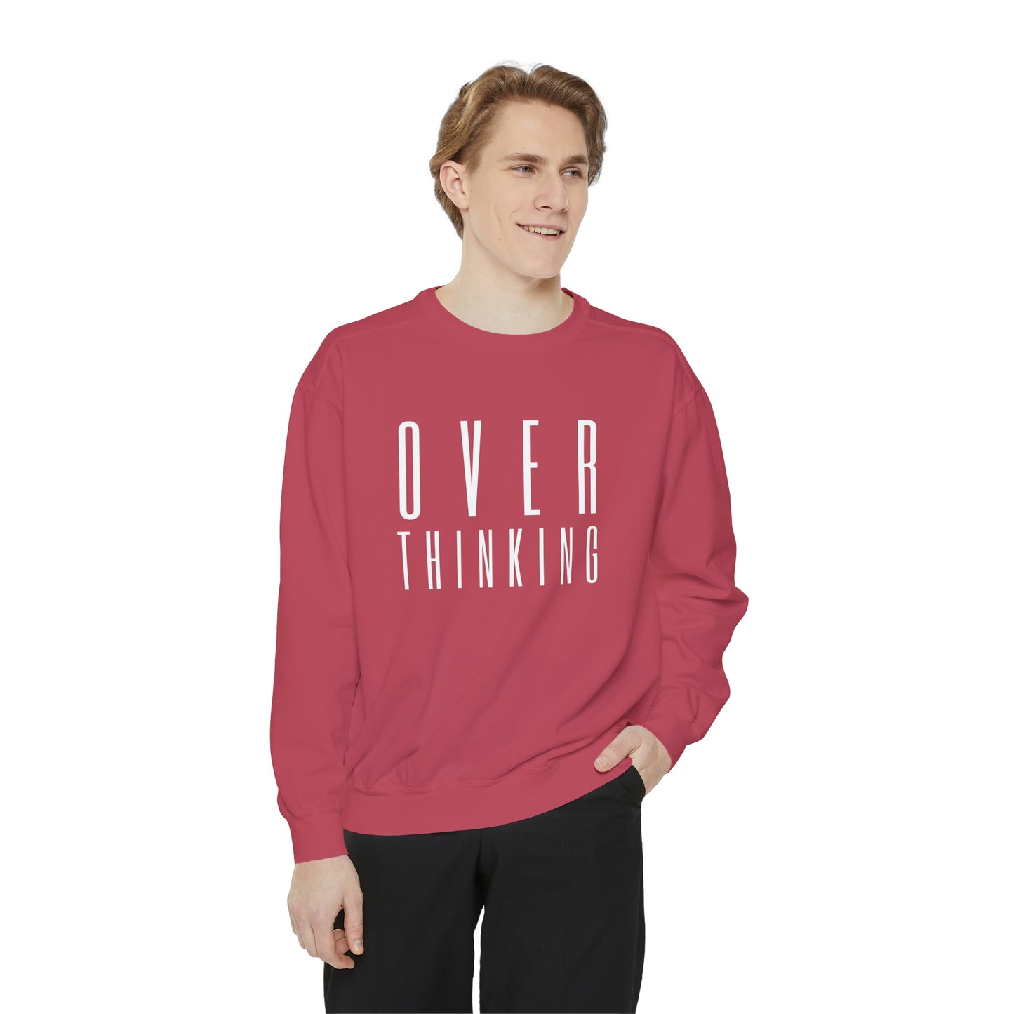 "Over Thinking" Comfort Colors Sweatshirt