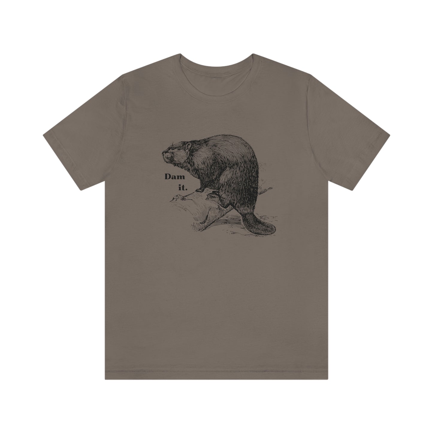 "Dam it" Bella Canvas Graphic Short Sleeve Tee