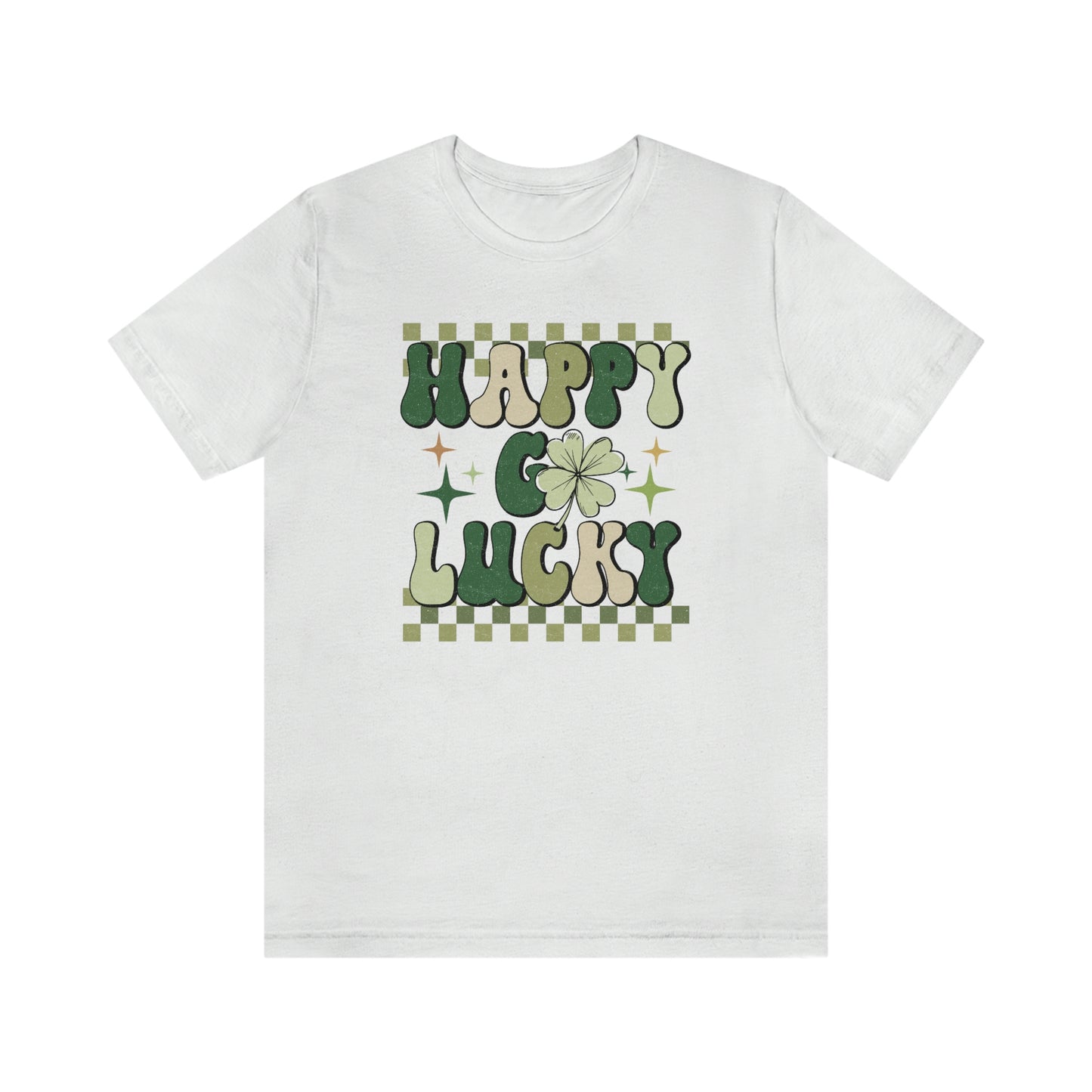 "Happy Go Lucky" Unisex Jersey Short Sleeve Tee (Bella Cavas 3001)