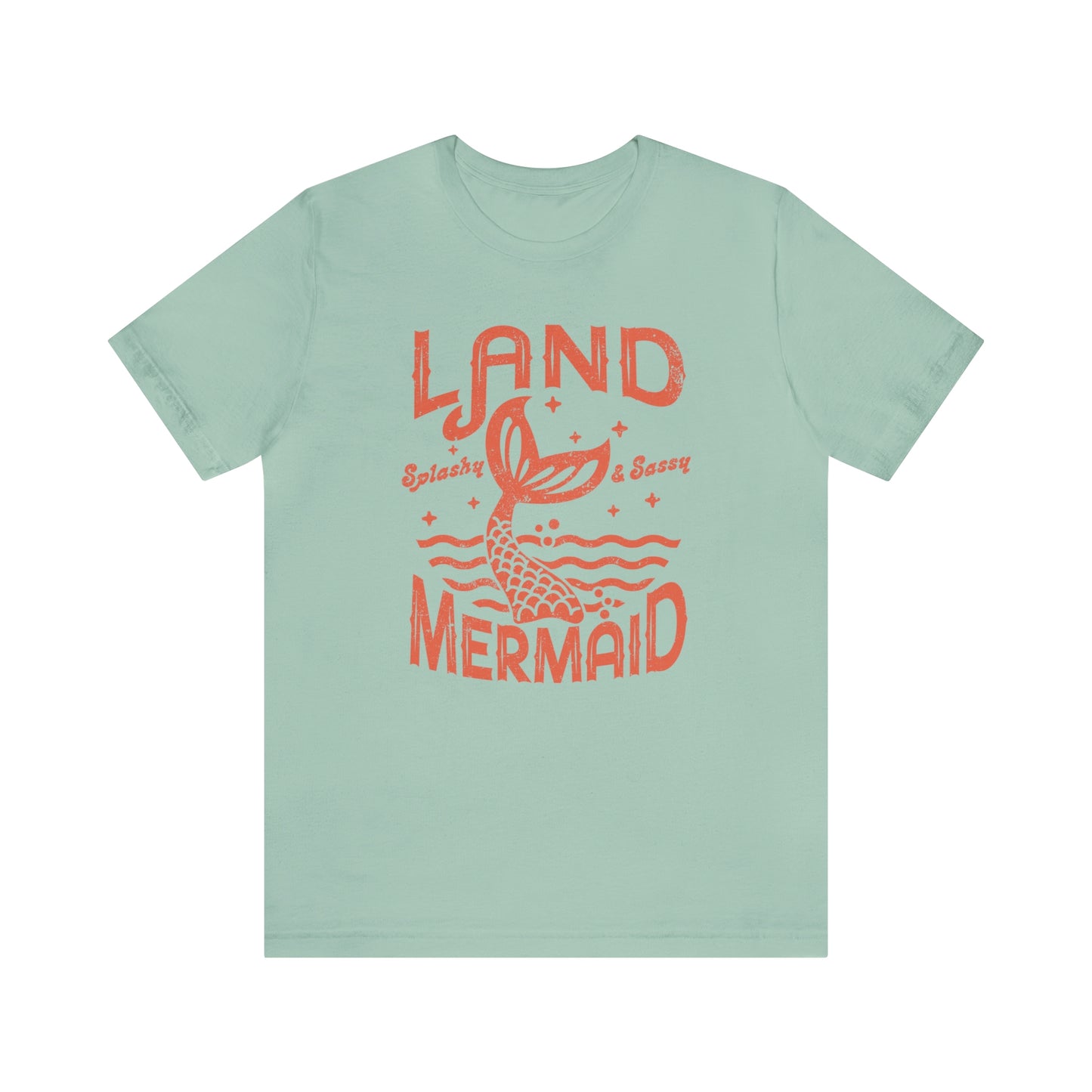 "Land Mermaid" Bella Canvas Short Sleeve Tee