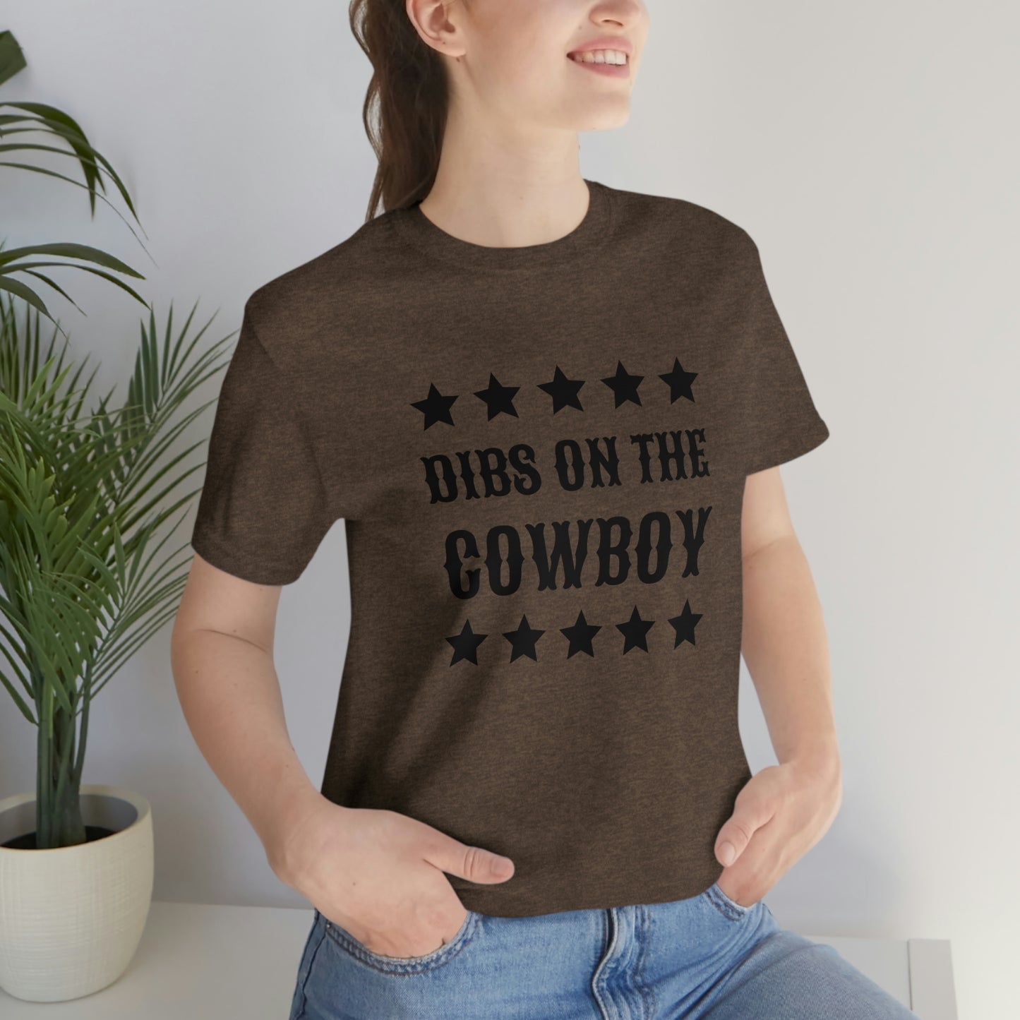 "Dibs on the Cowboy" Unisex Jersey Short Sleeve Tee