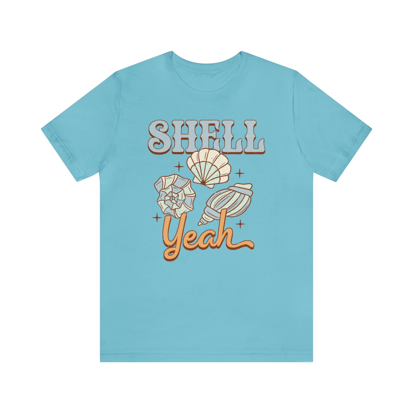 "Shell Yeah" Bella Canvas Short Sleeve Tee