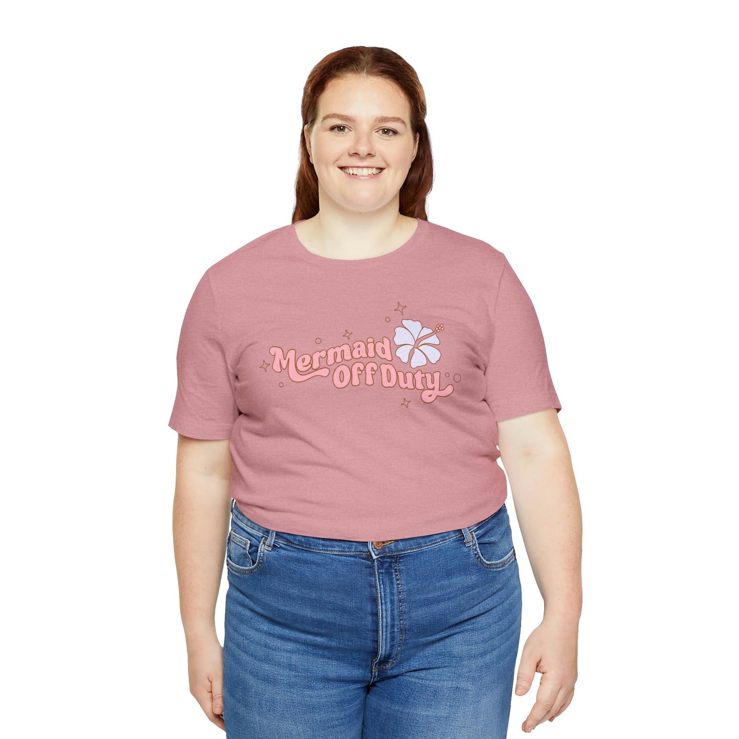 "Mermaid Off Duty" Bella Canvas Short Sleeve Tee