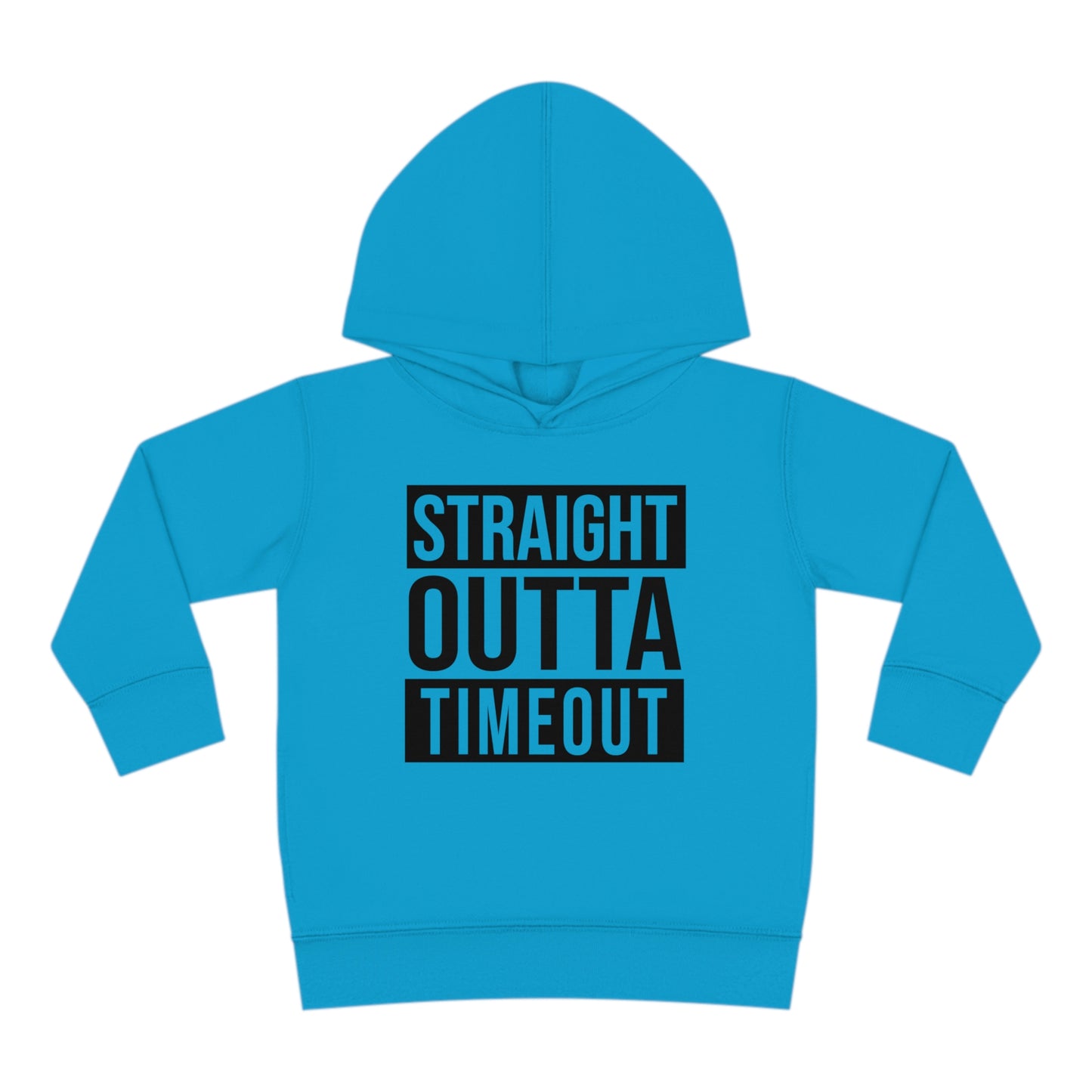 "Straight Outta Timeout" Toddler Pullover Fleece Hoodie (2T-6T)