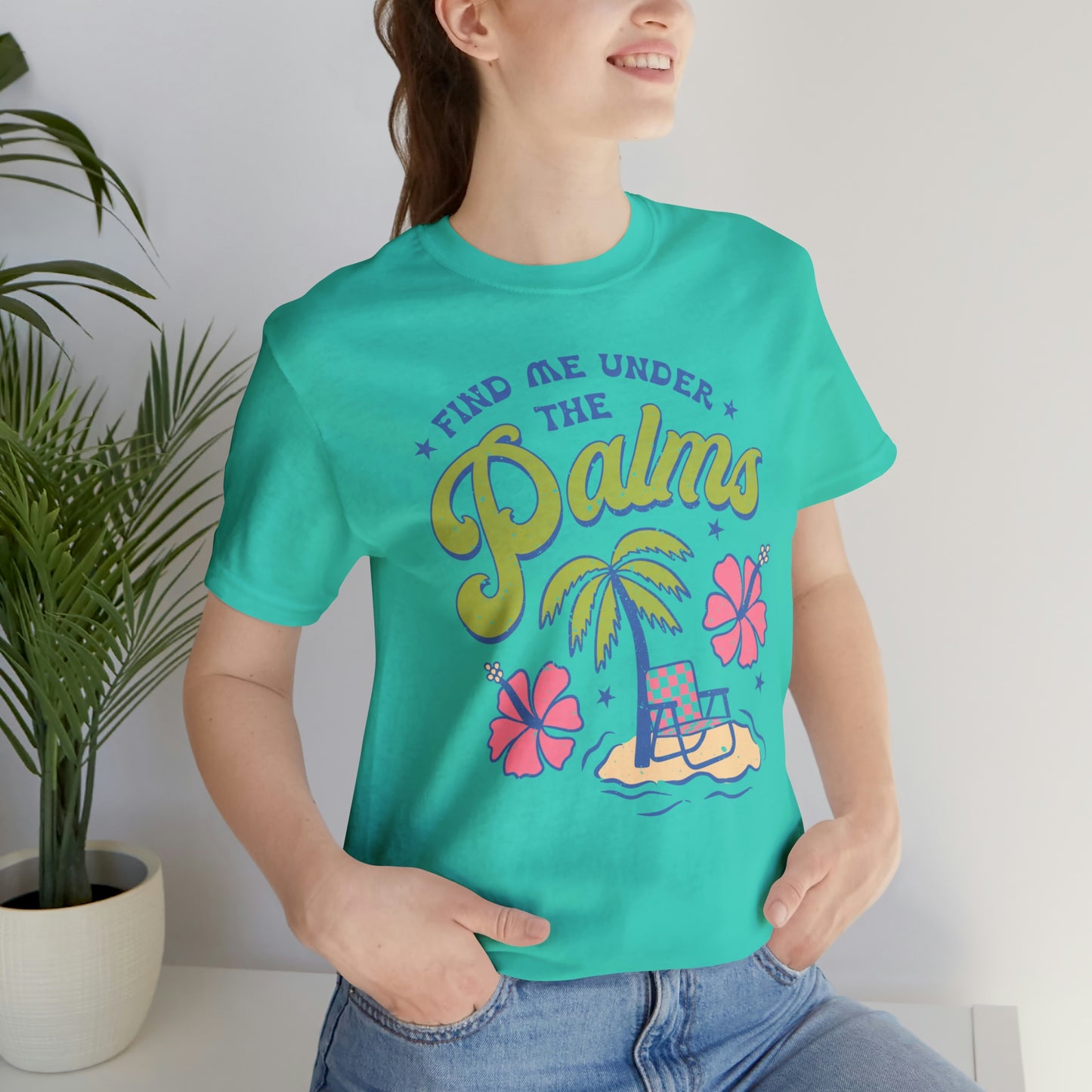 "Find Me Under the Palms" Bella Canvas Short Sleeve Tee