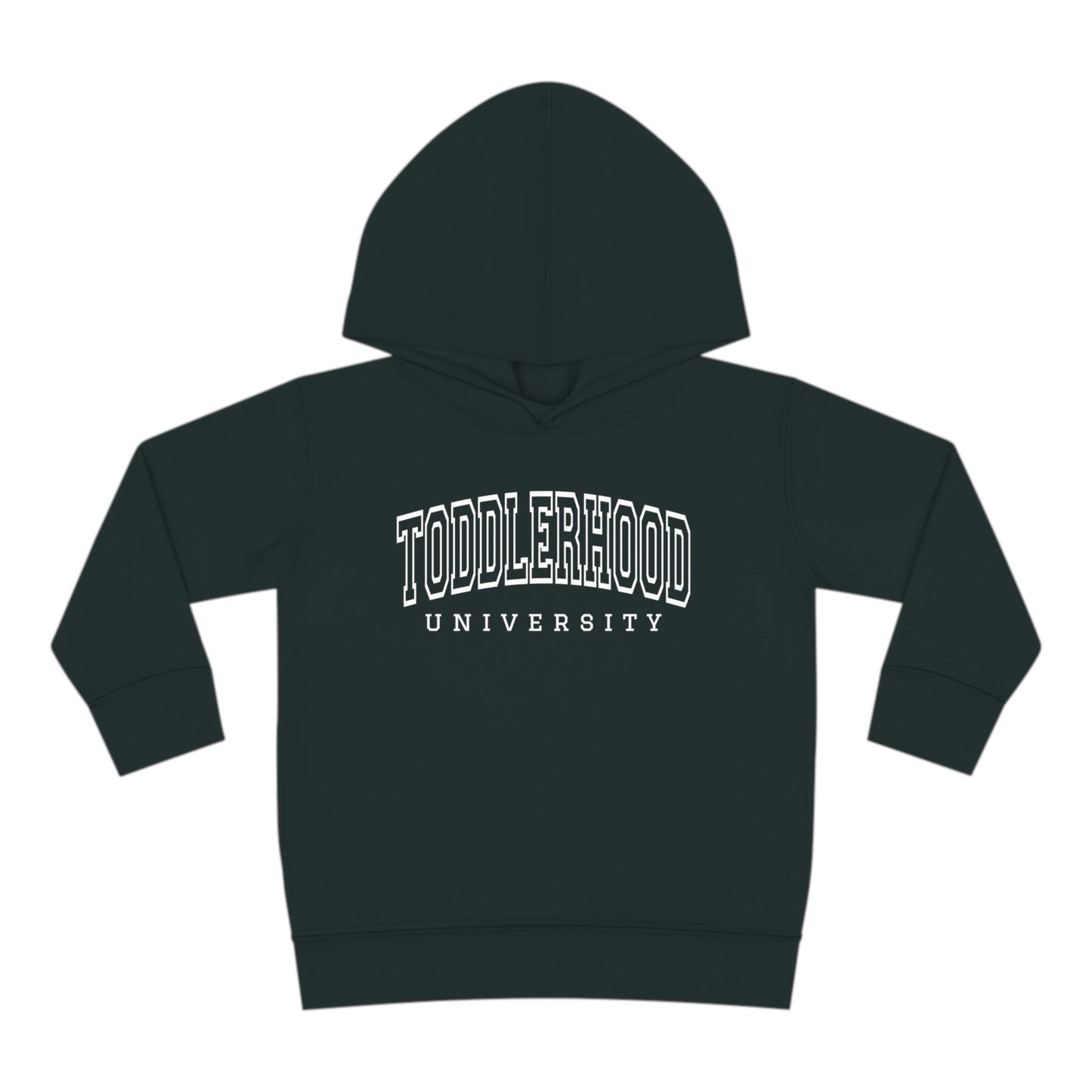 "Toddlerhood University" Toddler Pullover Fleece Hoodie (2T-6T)