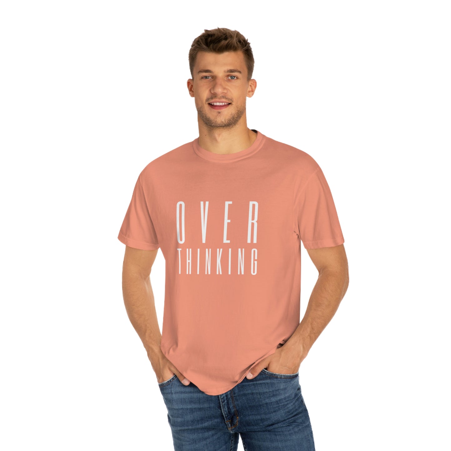 "Over Thinking" Comfort Colors T-shirt