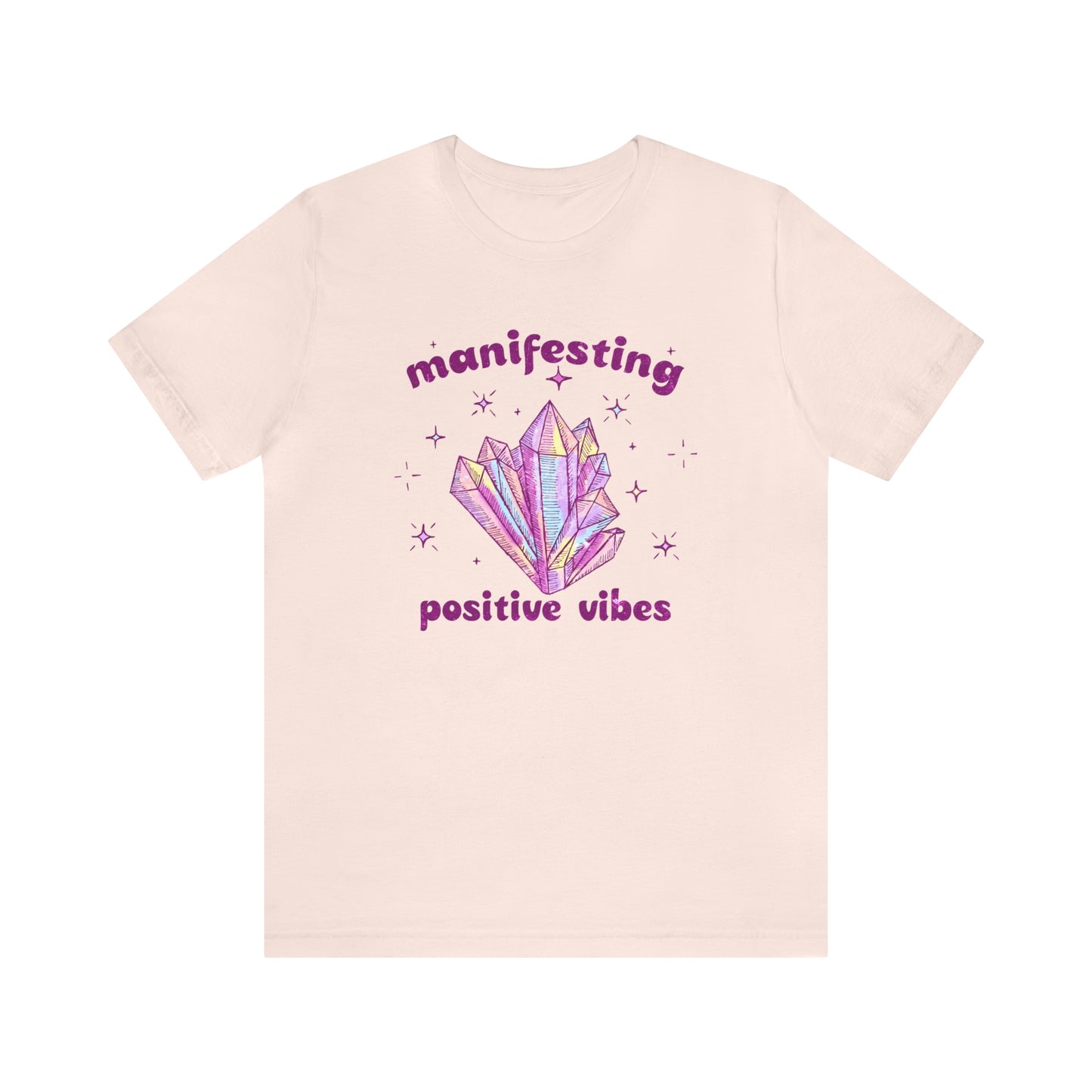 "Manifesting Positive Vibes" Bella Canvas Short Sleeve Tee