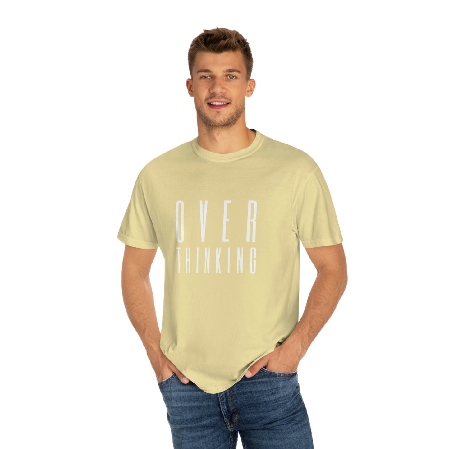 "Over Thinking" Comfort Colors T-shirt