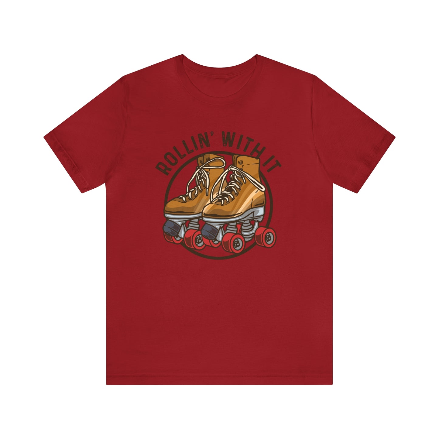 "Rollin' With It" Bella Canvas Short Sleeve Tee