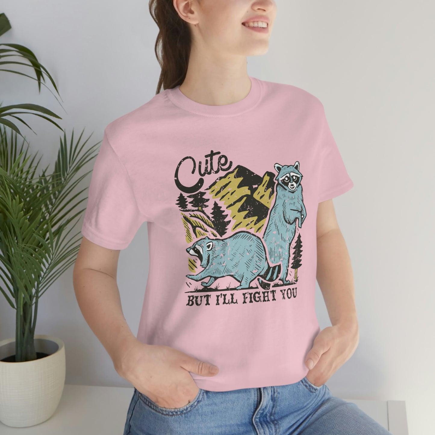 "Cute, but I'll fight you" Bella Canvas Unisex Jersey Short Sleeve Tee