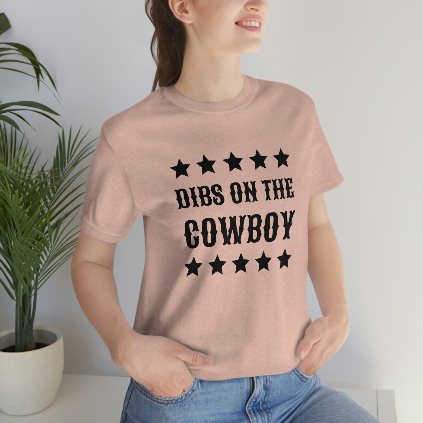 "Dibs on the Cowboy" Unisex Jersey Short Sleeve Tee