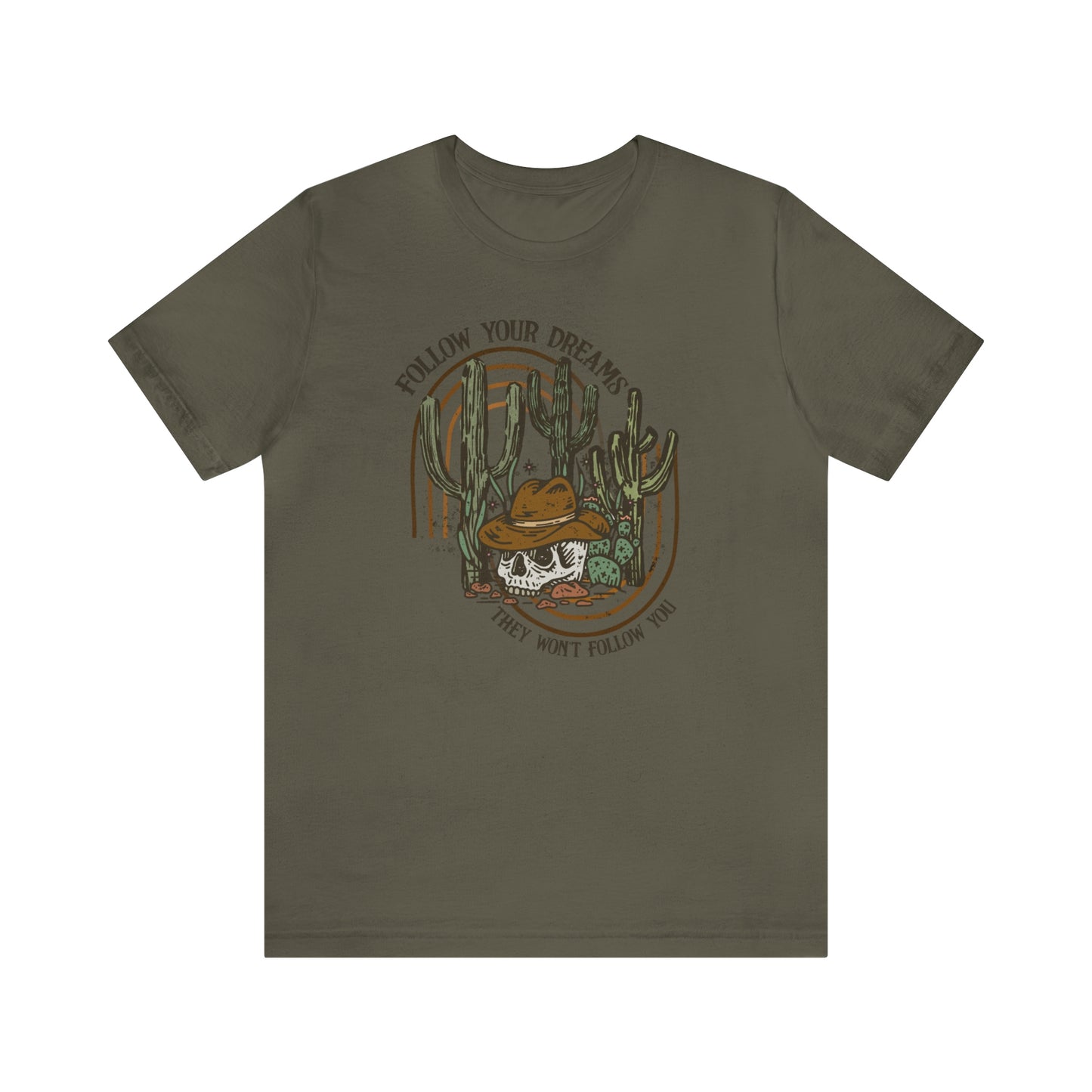 "Follow Your Dreams" Bella Canvas Short Sleeve Tee