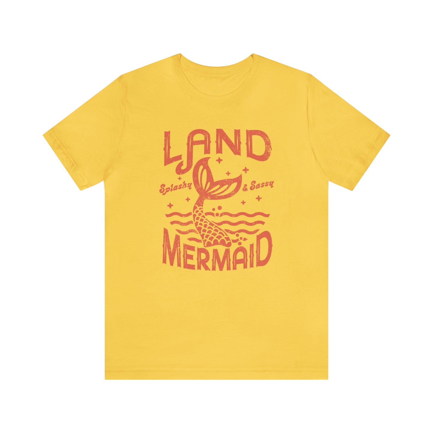 "Land Mermaid" Bella Canvas Short Sleeve Tee