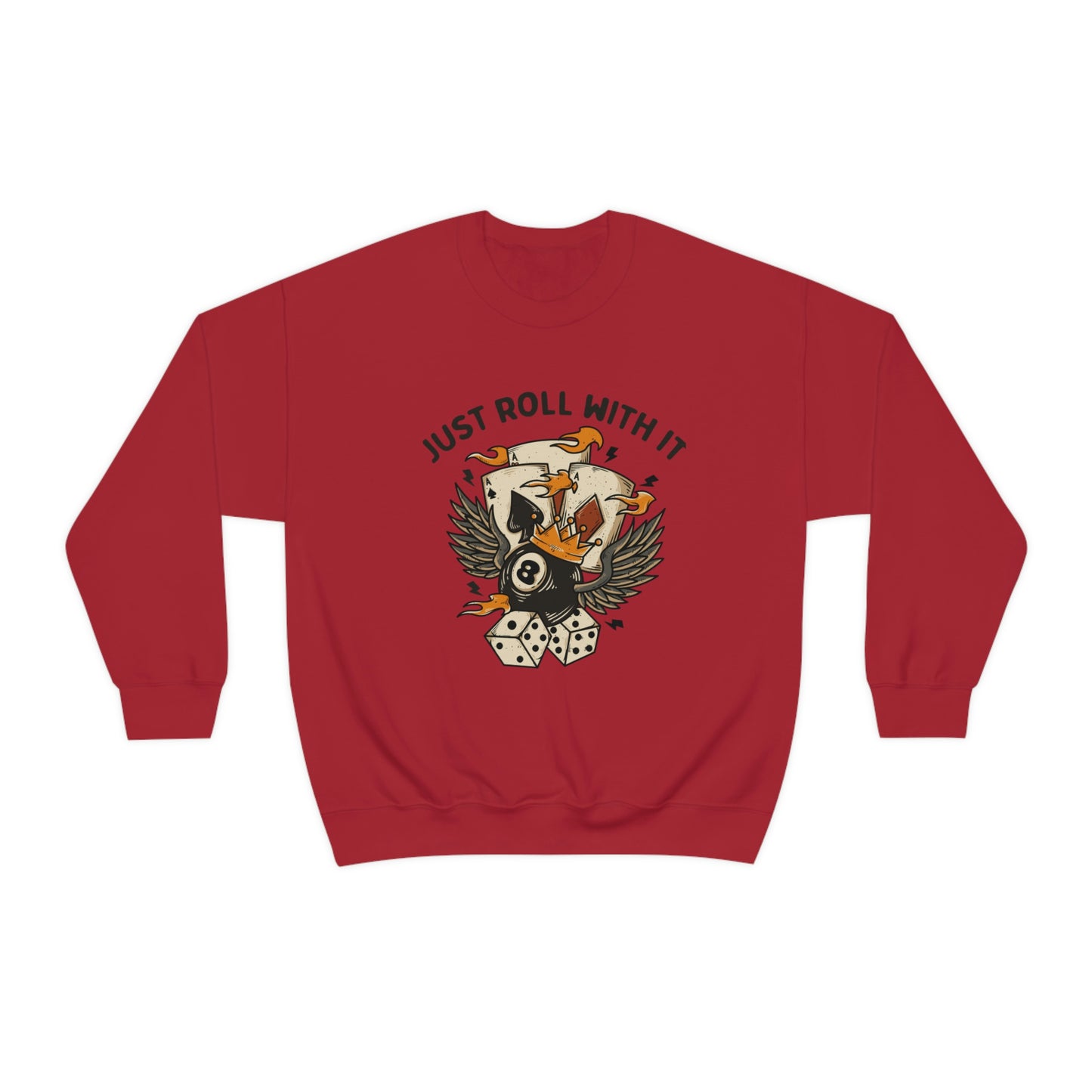 "Just Roll With It" Unisex Crewneck Sweatshirt