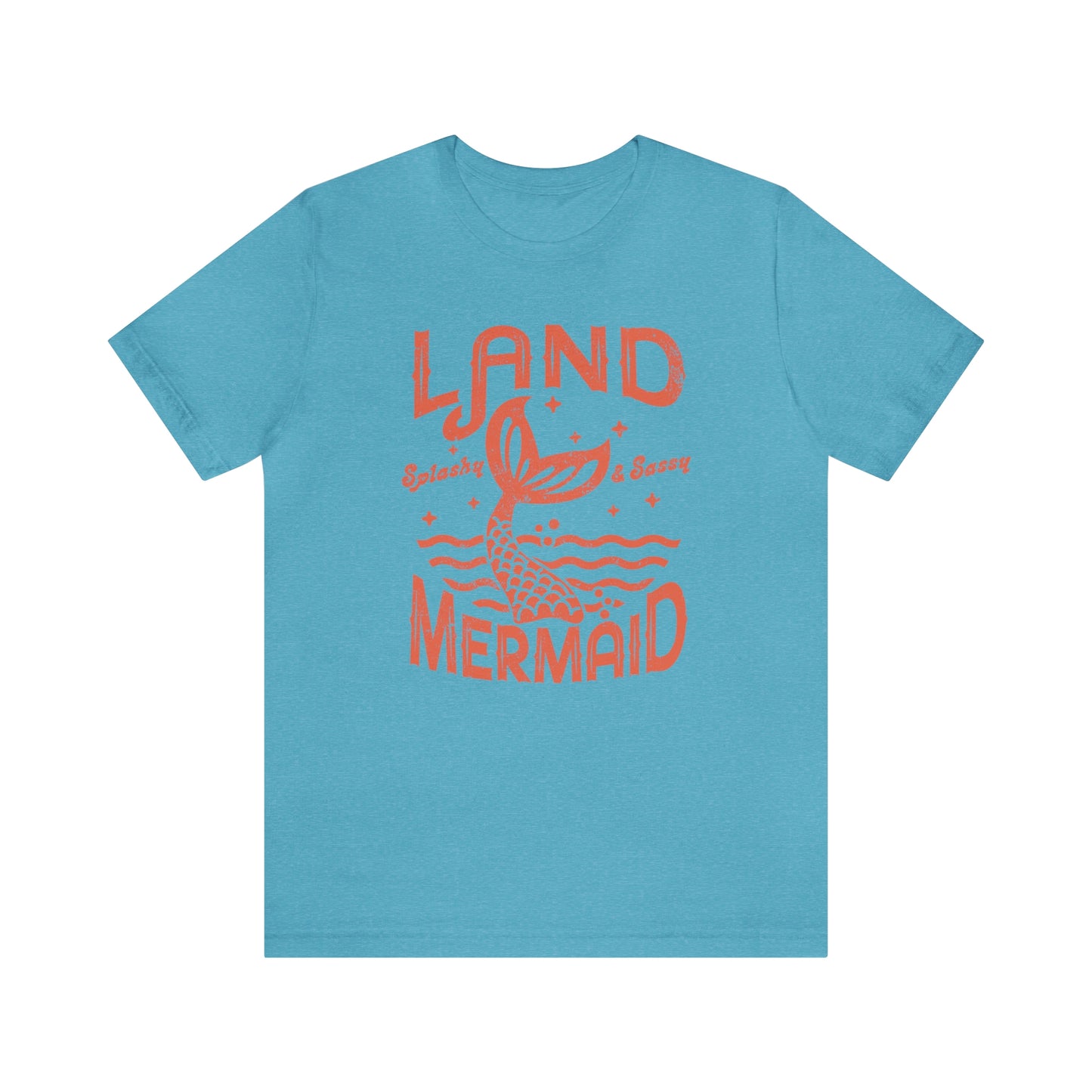 "Land Mermaid" Bella Canvas Short Sleeve Tee