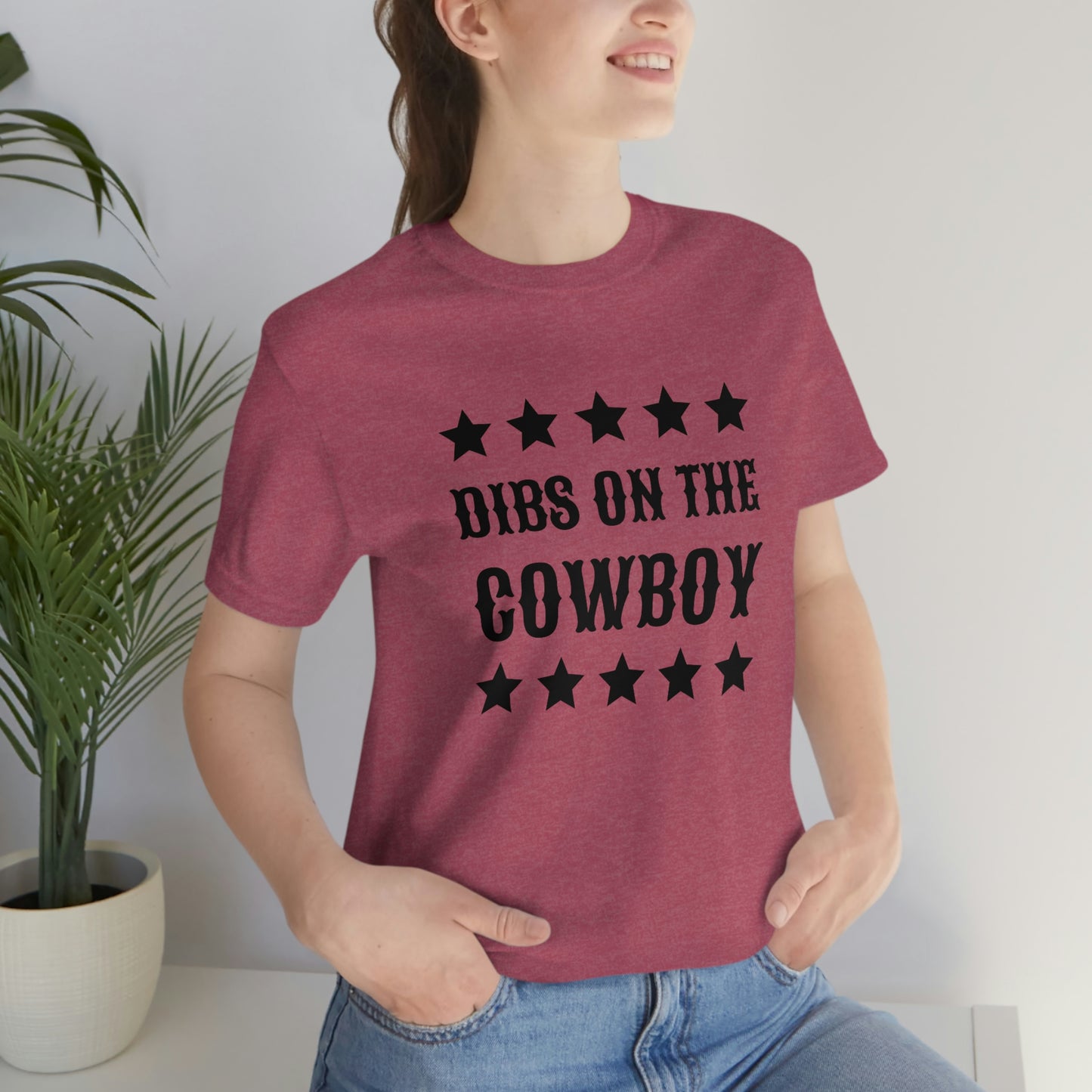 "Dibs on the Cowboy" Unisex Jersey Short Sleeve Tee