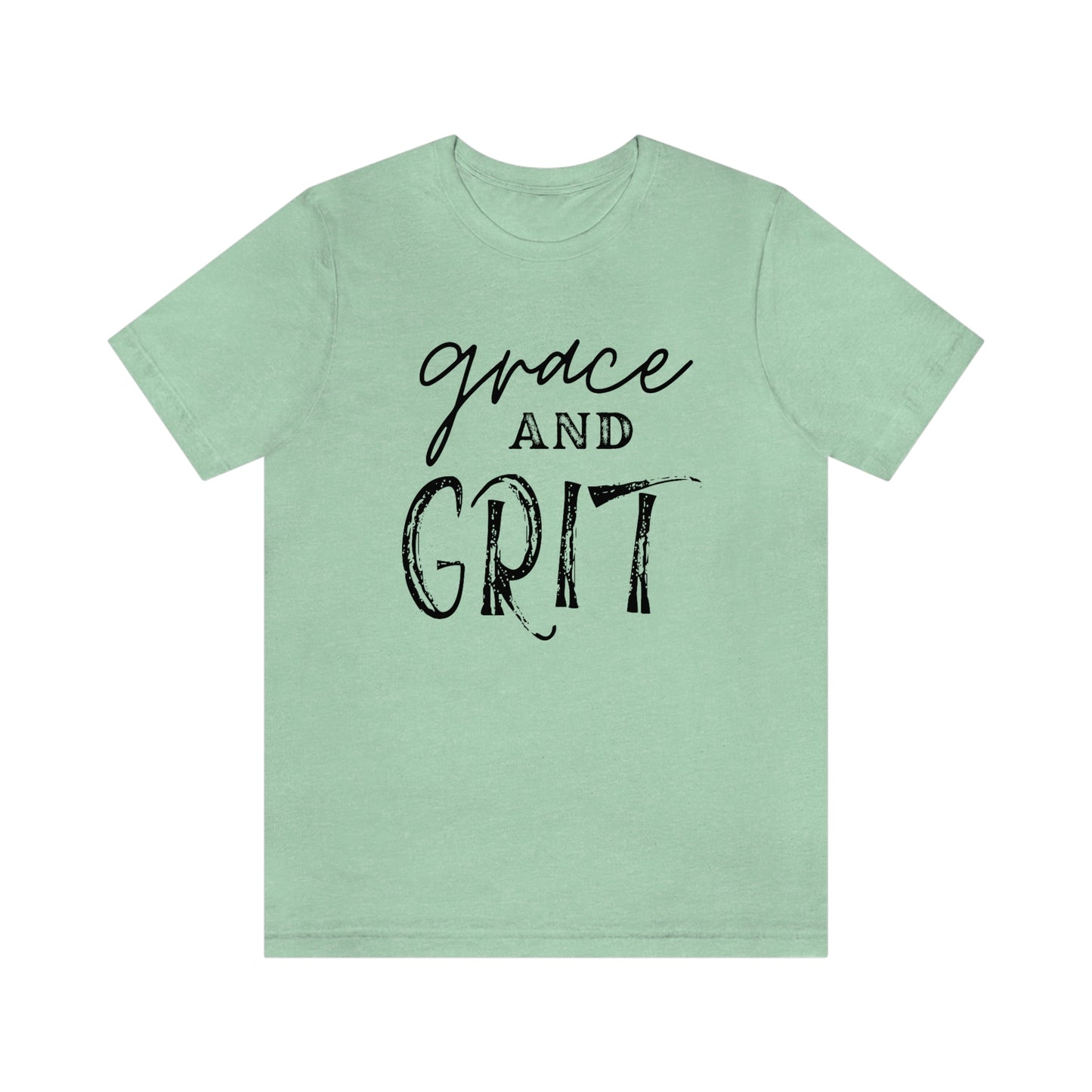 "Grace and Grit" Unisex Jersey Short Tee