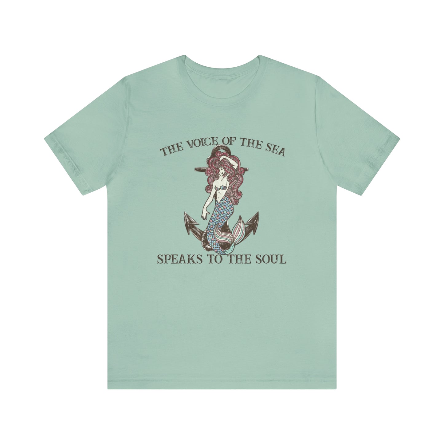 "The Voice of the Sea Speaks to the Soul" Bella Canvas Short Sleeve Tee