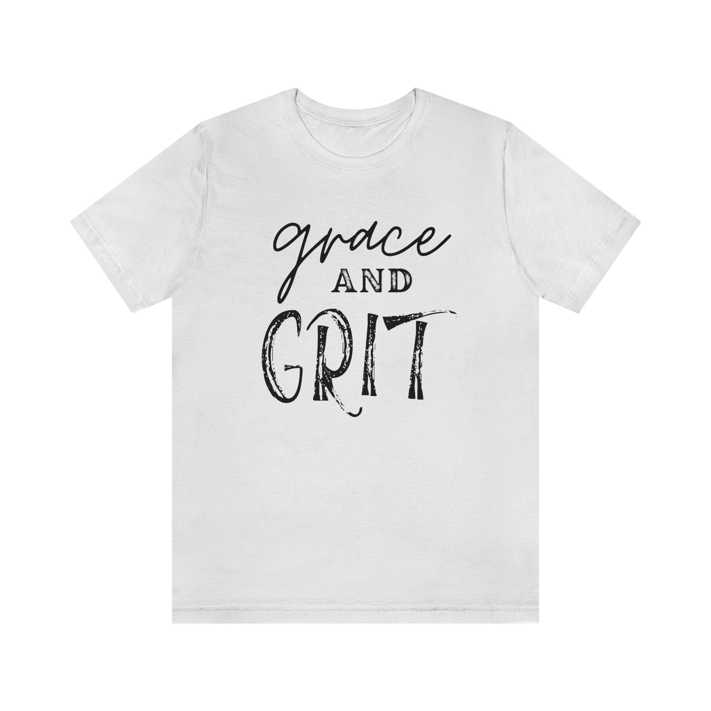 "Grace and Grit" Unisex Jersey Short Tee