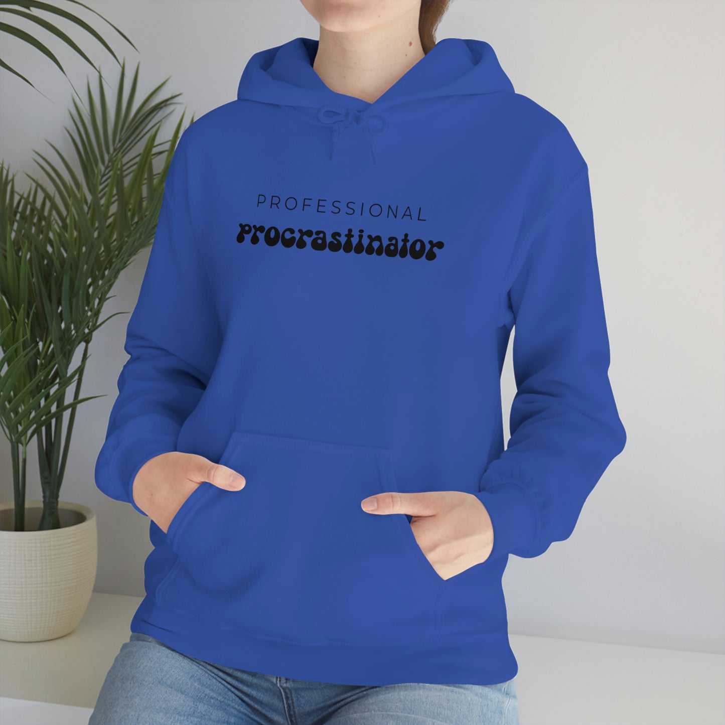 "Professional Procrastinator" Unisex Hooded Sweatshirt