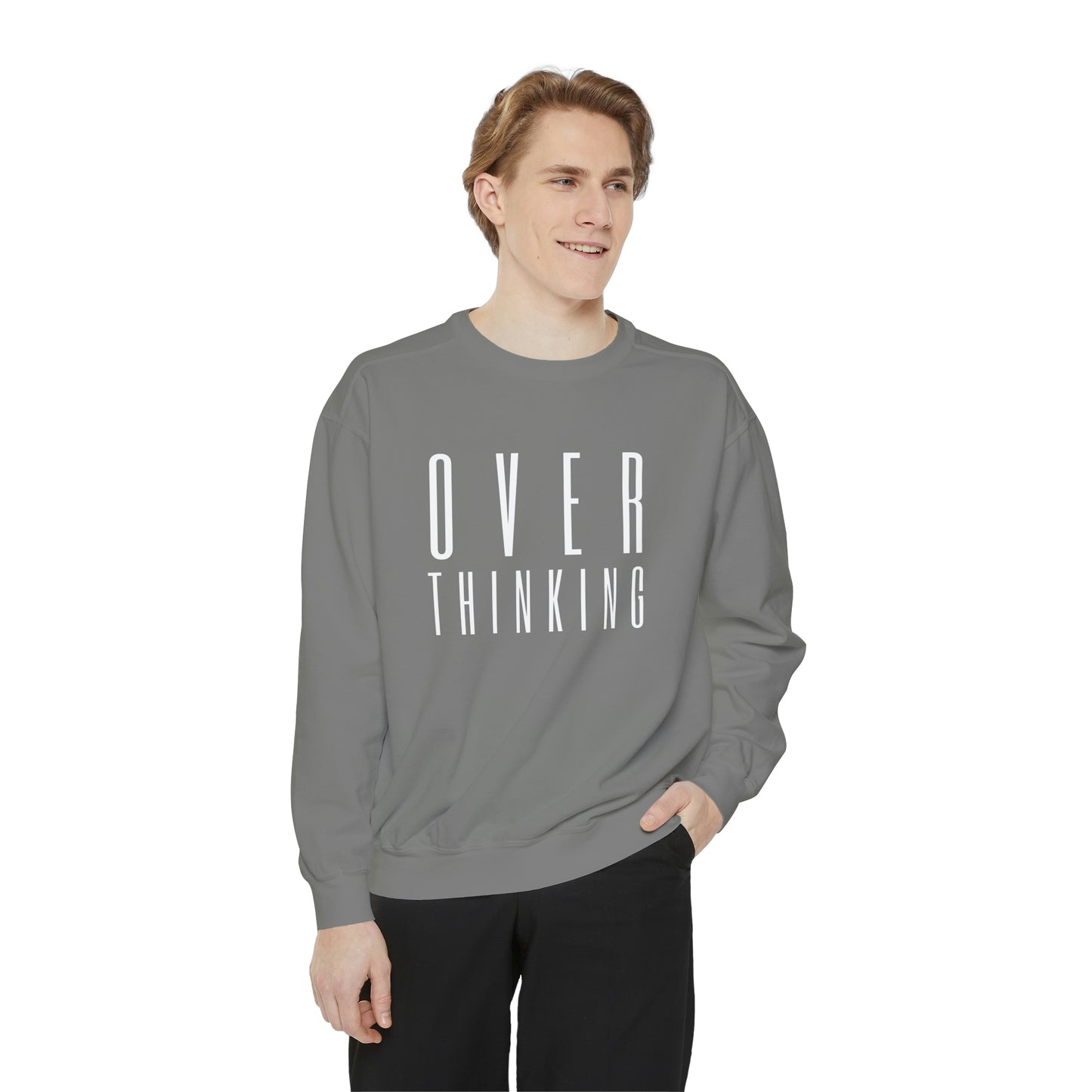 "Over Thinking" Comfort Colors Sweatshirt