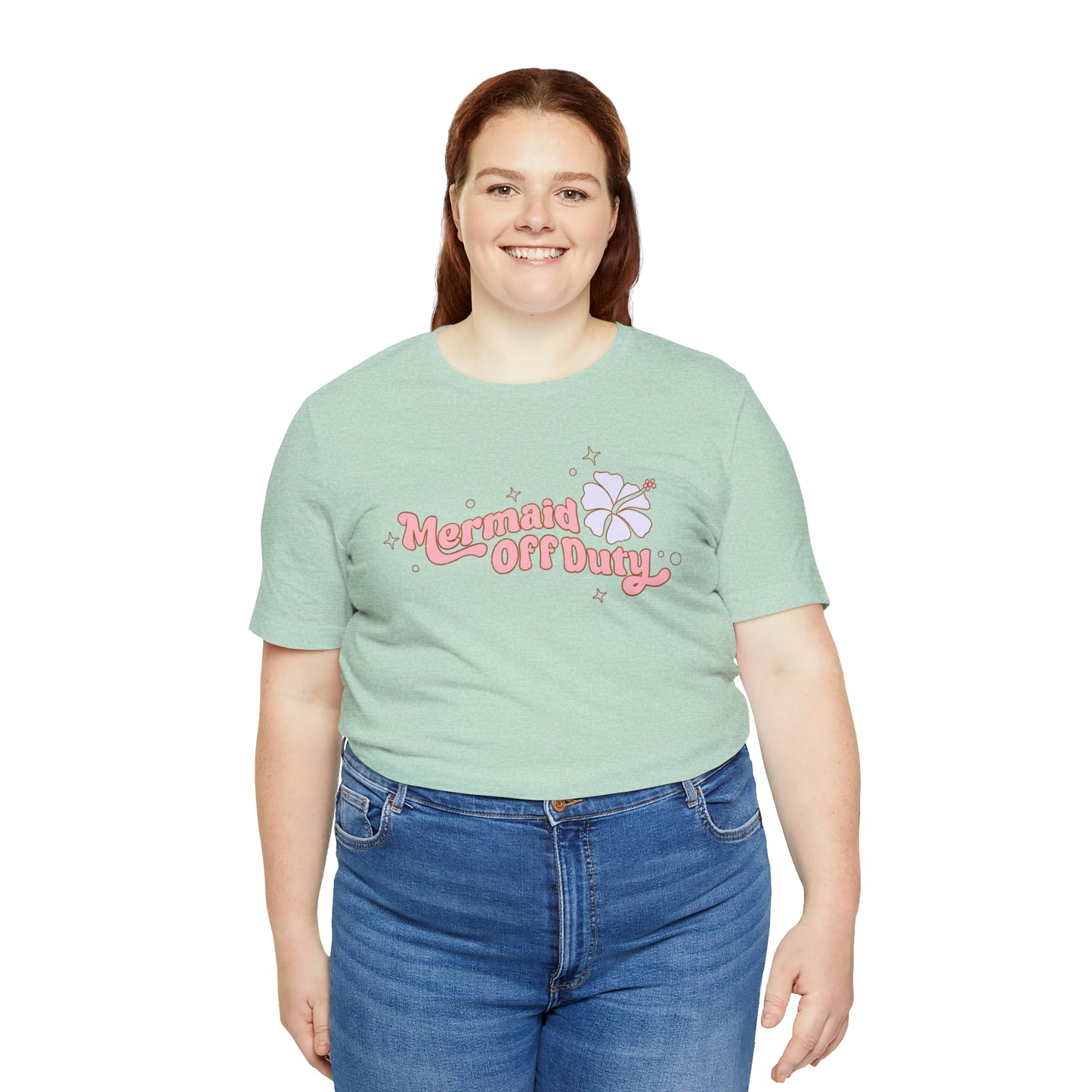 "Mermaid Off Duty" Bella Canvas Short Sleeve Tee