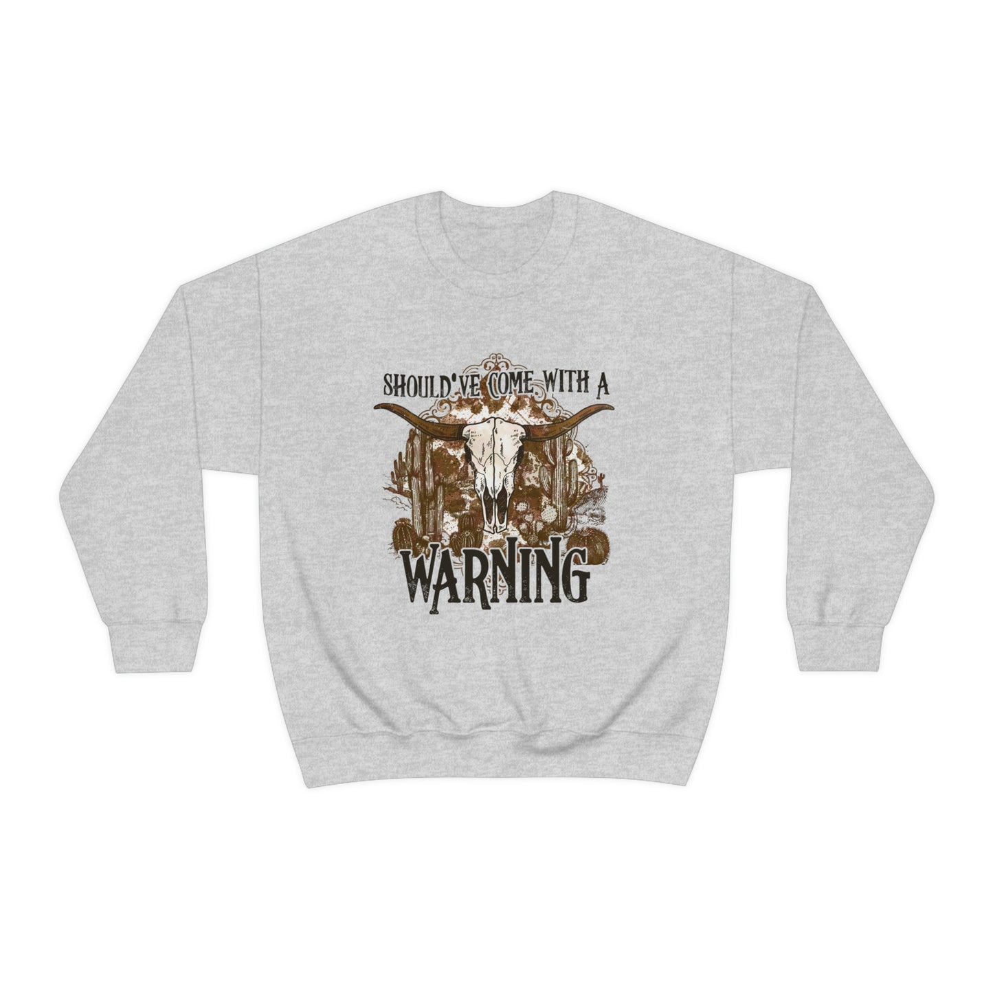 "Should've Come With A Warning" Unisex Crewneck Sweatshirt