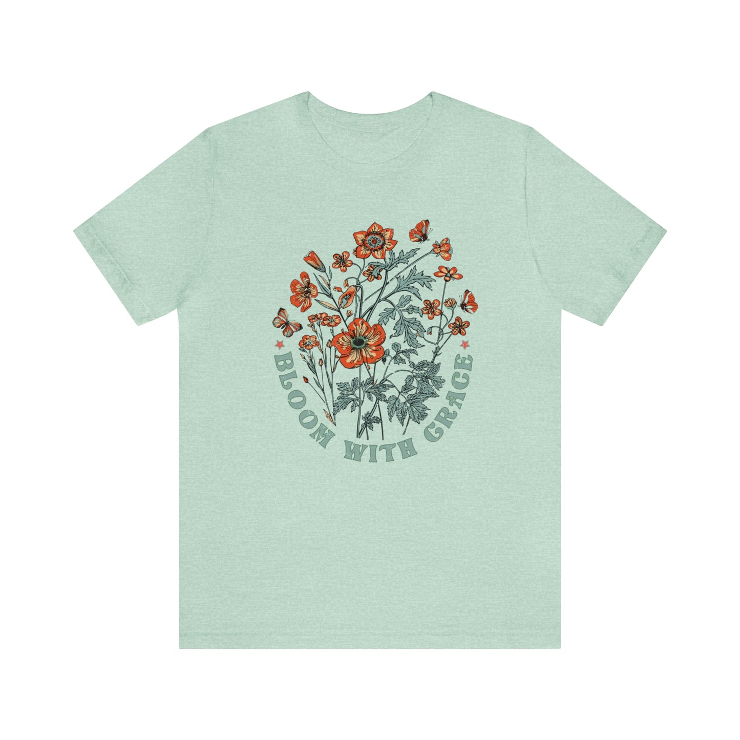 "Bloom With Grace" Bella Canvas Short Sleeve Tee