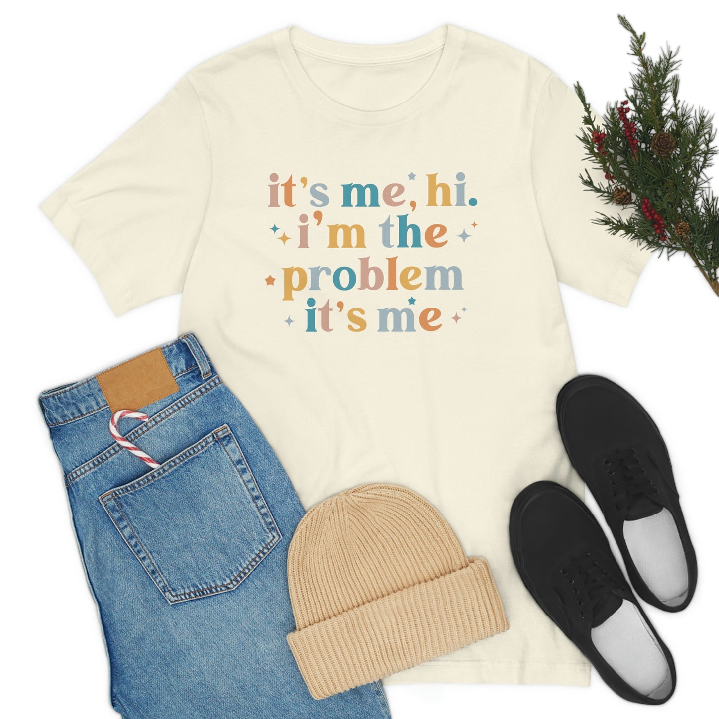 "It's Me, Hi, I'm the Problem" Unisex Jersey Short Sleeve Tee