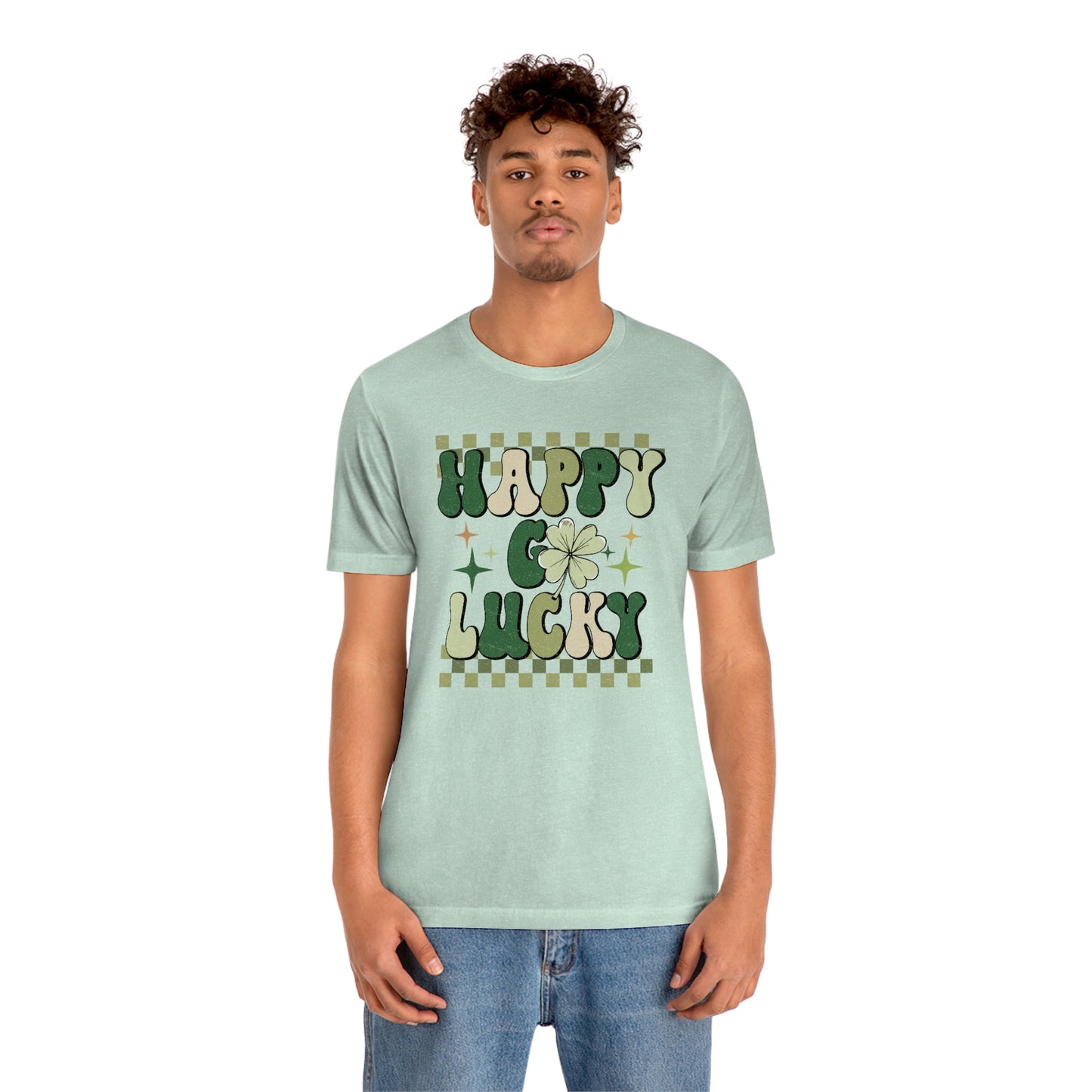 "Happy Go Lucky" Unisex Jersey Short Sleeve Tee (Bella Cavas 3001)