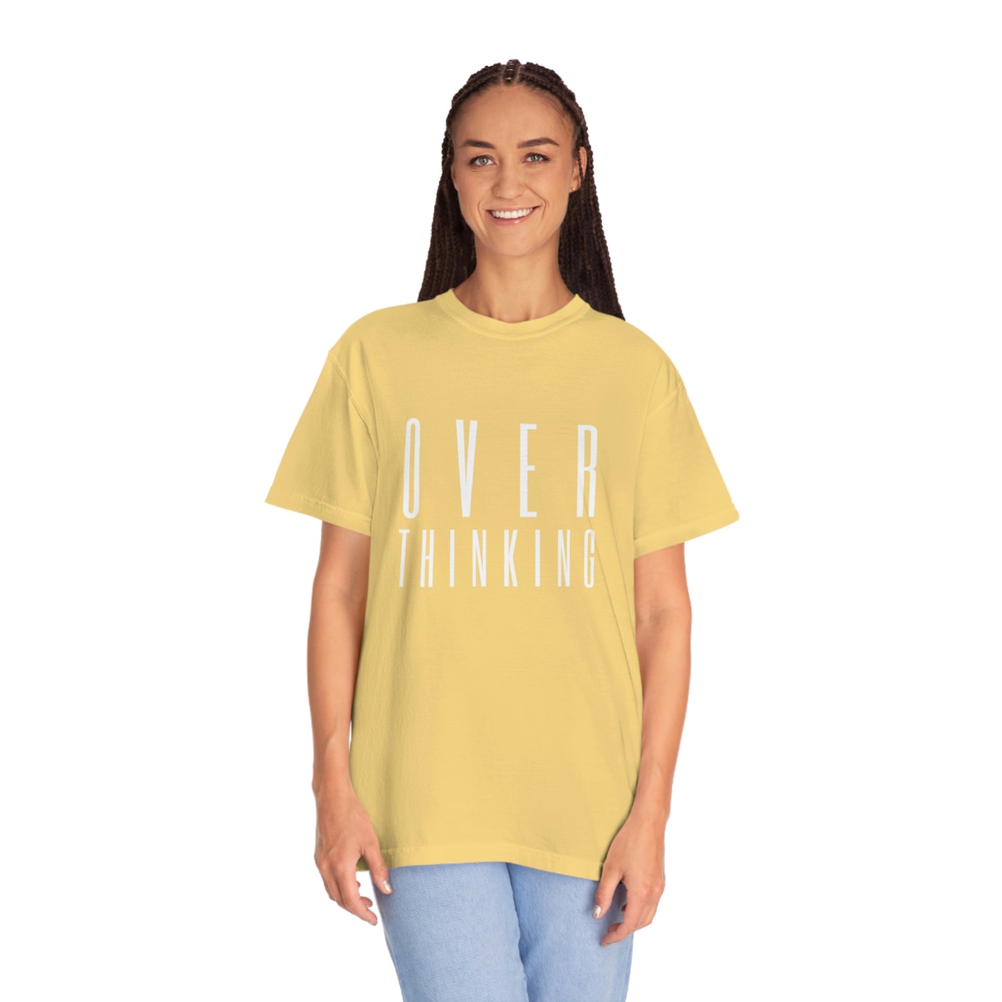 "Over Thinking" Comfort Colors T-shirt