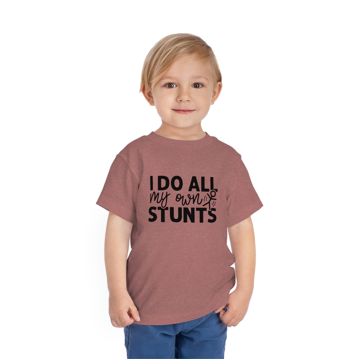 "I Do All My Own Stunts" Toddler Short Sleeve Tee (2T-5T)
