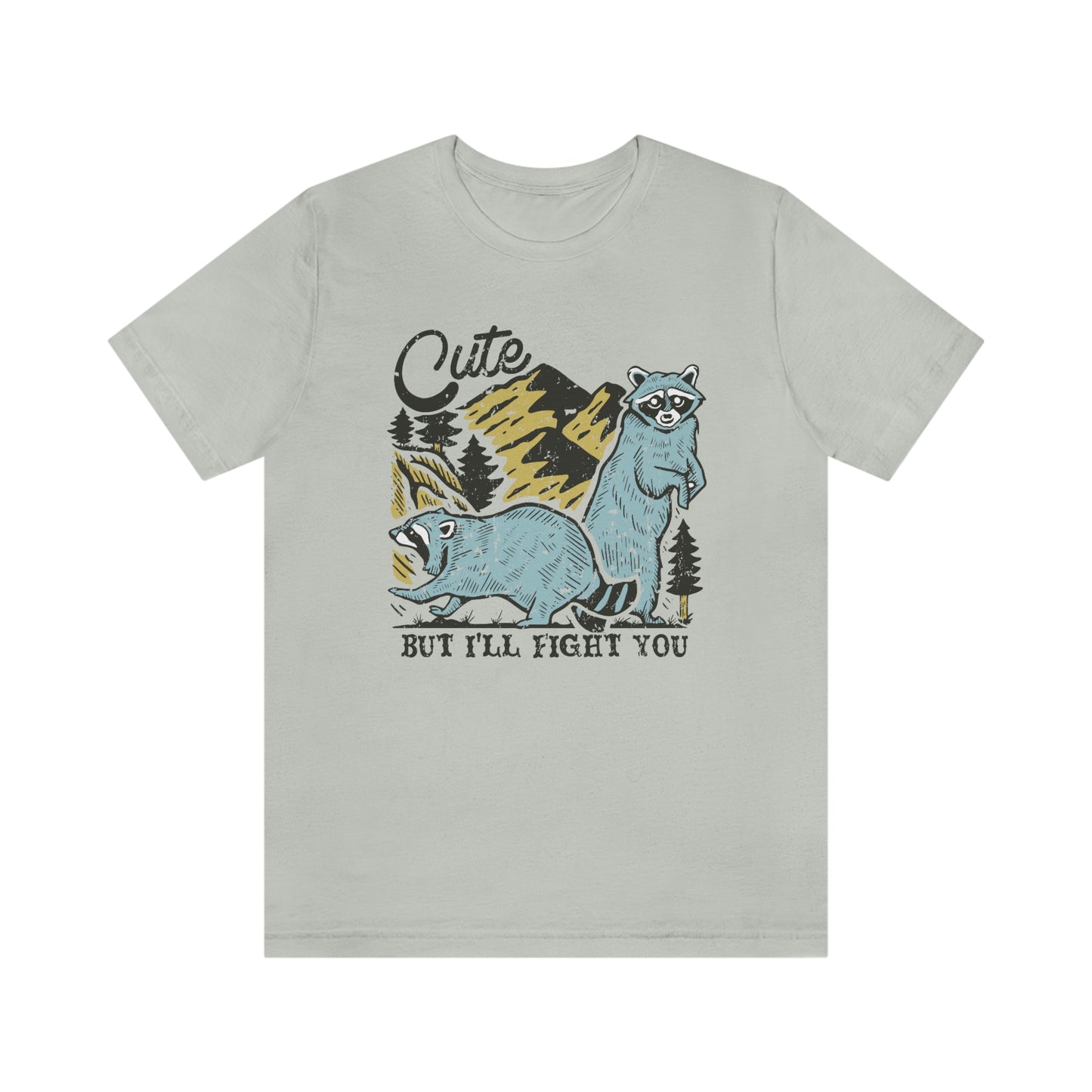"Cute, but I'll fight you" Bella Canvas Unisex Jersey Short Sleeve Tee