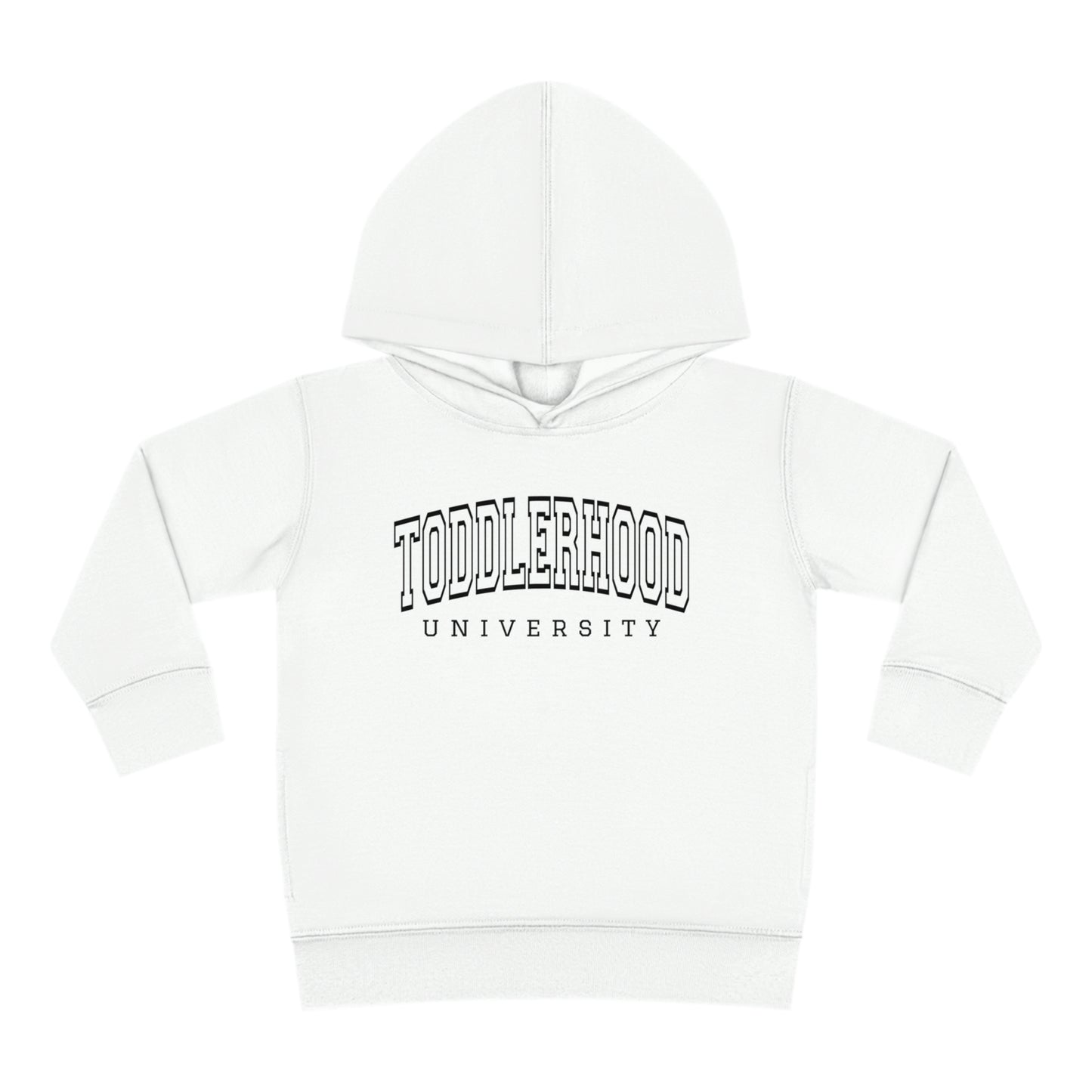 "Toddlerhood University" Toddler Pullover Fleece Hoodie (2T-6T)