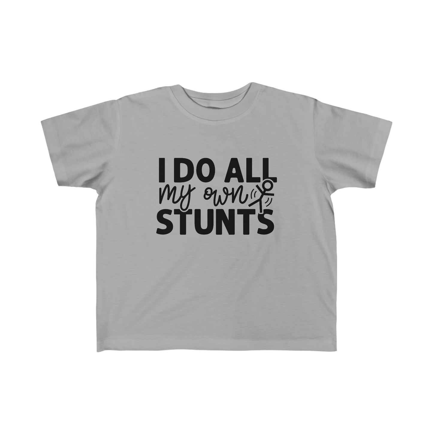 "I Do All My Own Stunts" Kid's Fine Jersey Tee (2T-6T)