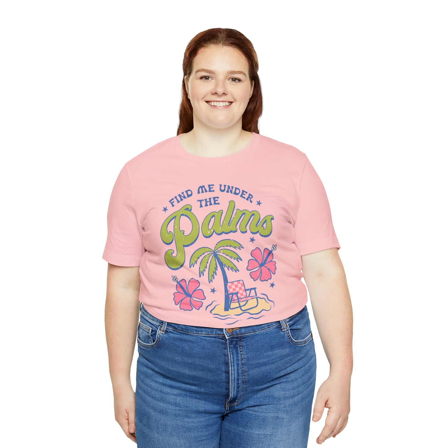 "Find Me Under the Palms" Bella Canvas Short Sleeve Tee