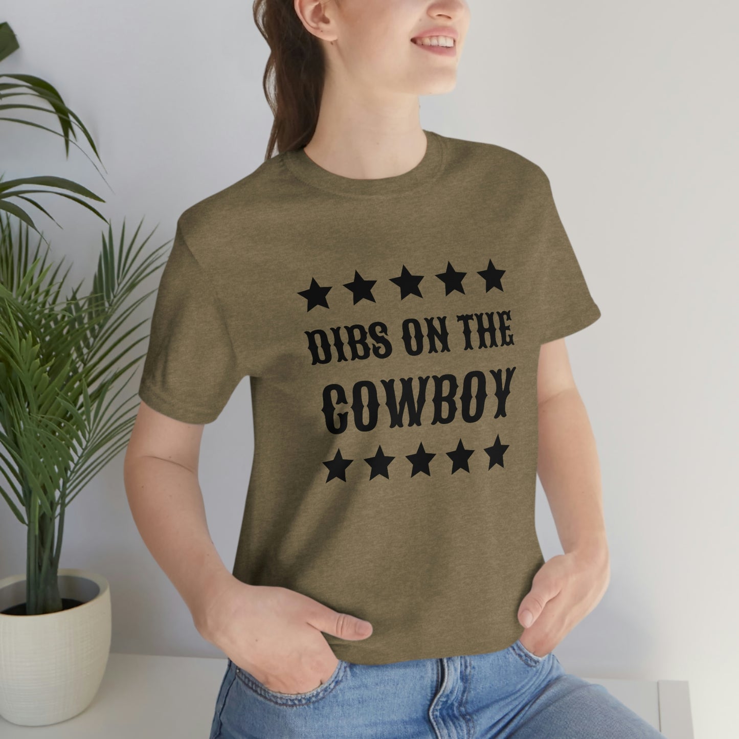 "Dibs on the Cowboy" Unisex Jersey Short Sleeve Tee