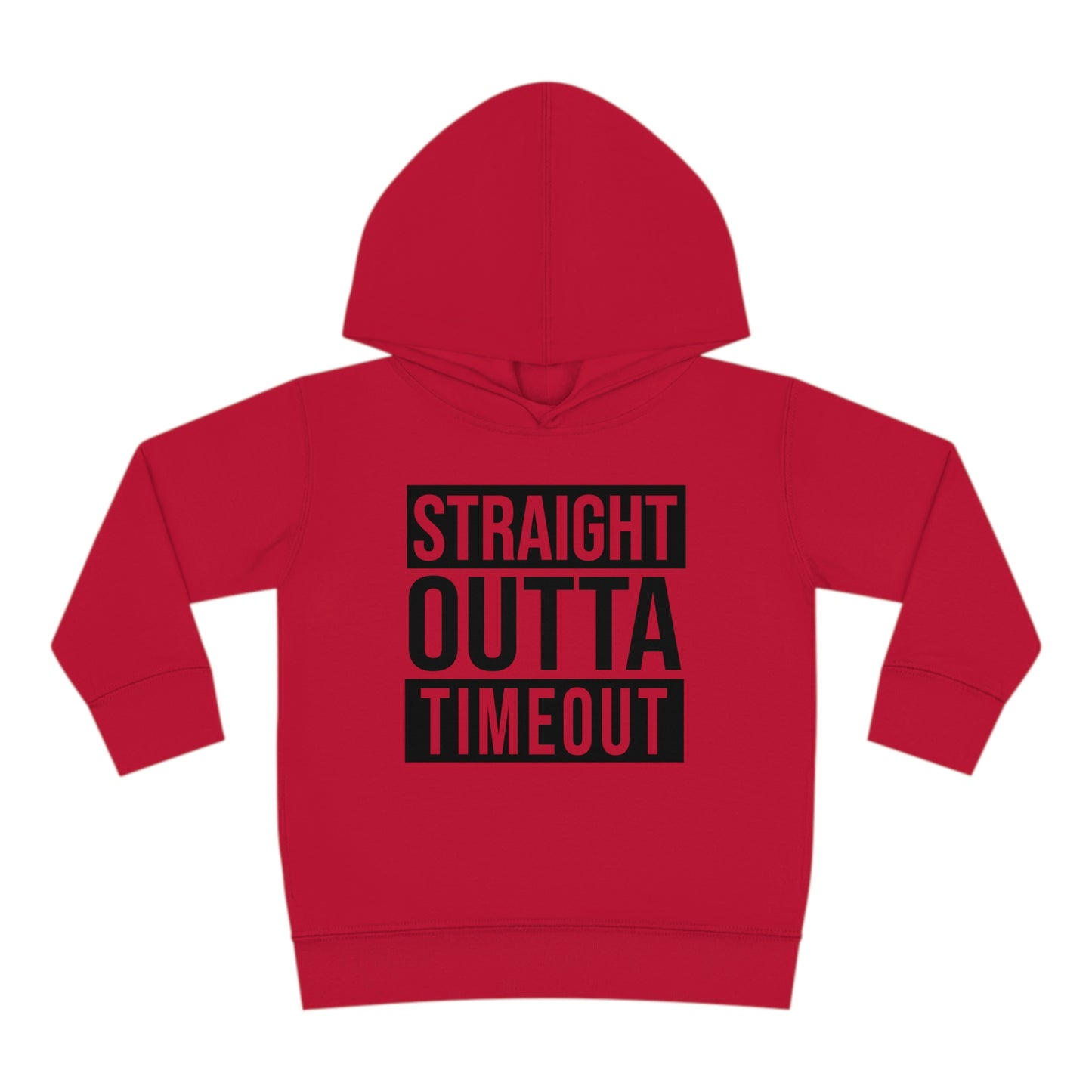"Straight Outta Timeout" Toddler Pullover Fleece Hoodie (2T-6T)