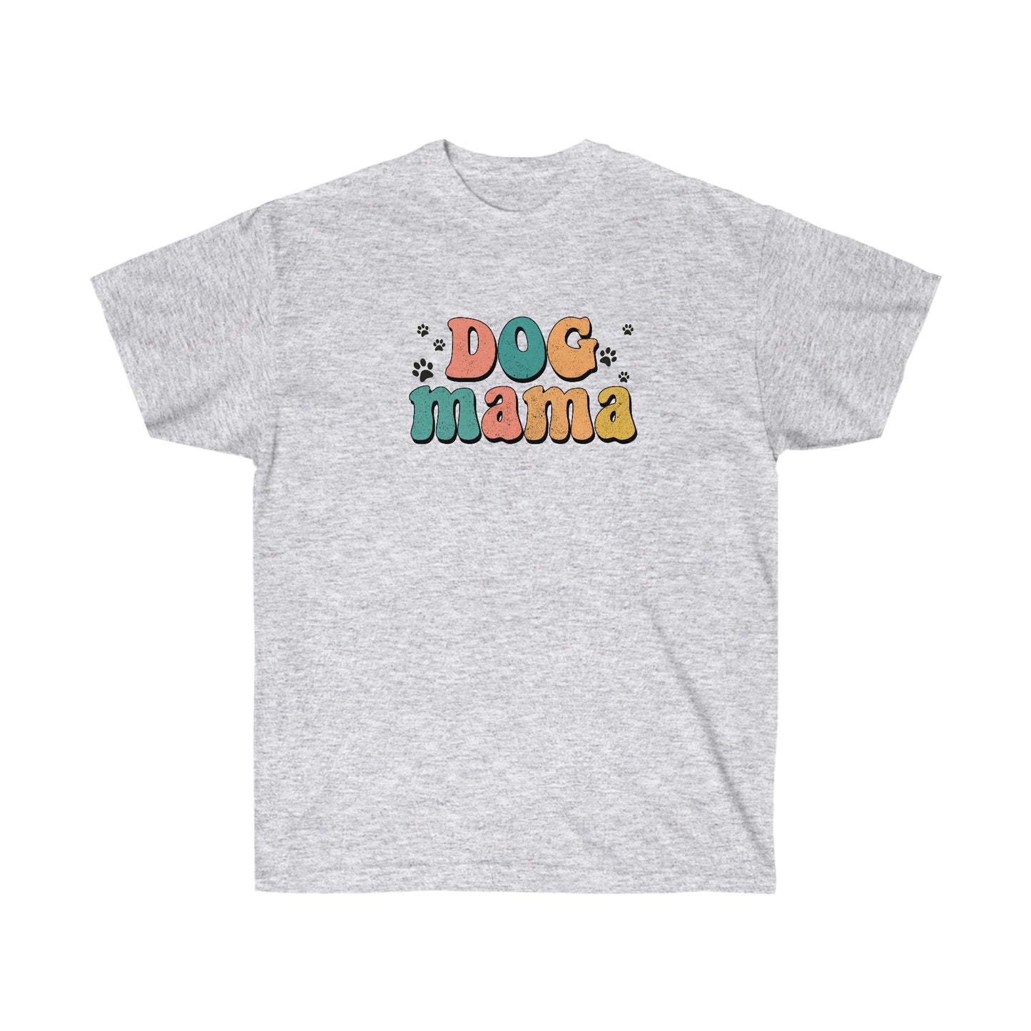 "Dog Mama" Unisex Ultra Cotton Tee