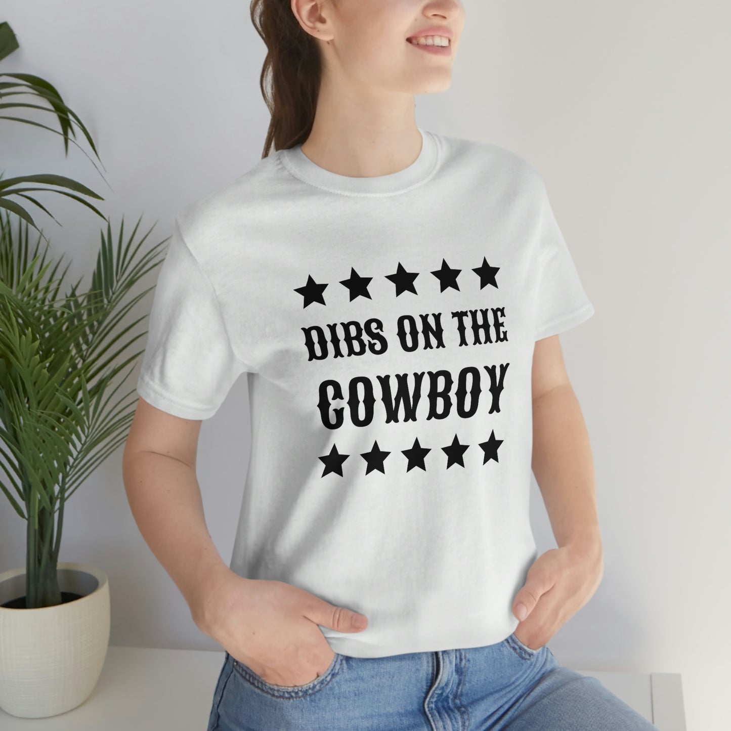 "Dibs on the Cowboy" Unisex Jersey Short Sleeve Tee