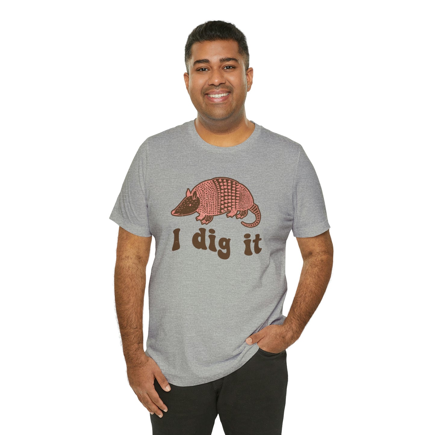 "I Dig It" Bella Canvas Short Sleeve Tee