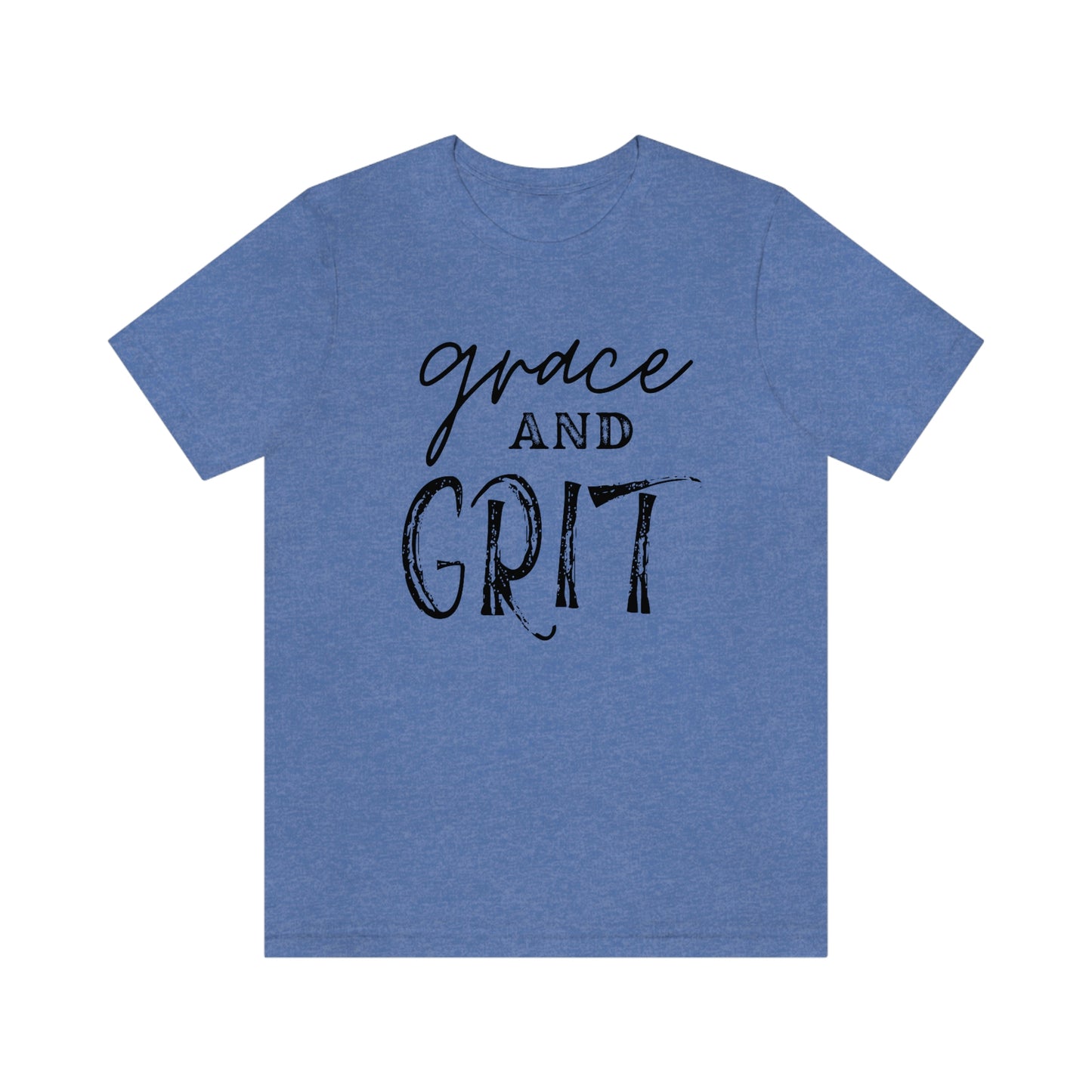 "Grace and Grit" Unisex Jersey Short Tee