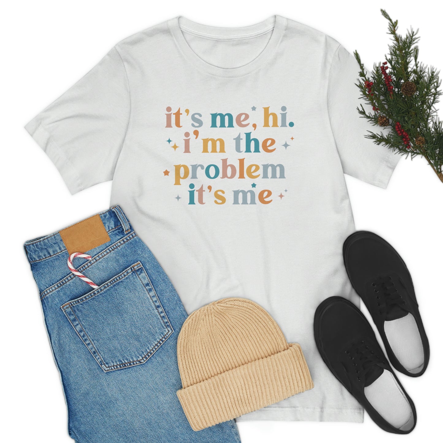 "It's Me, Hi, I'm the Problem" Unisex Jersey Short Sleeve Tee